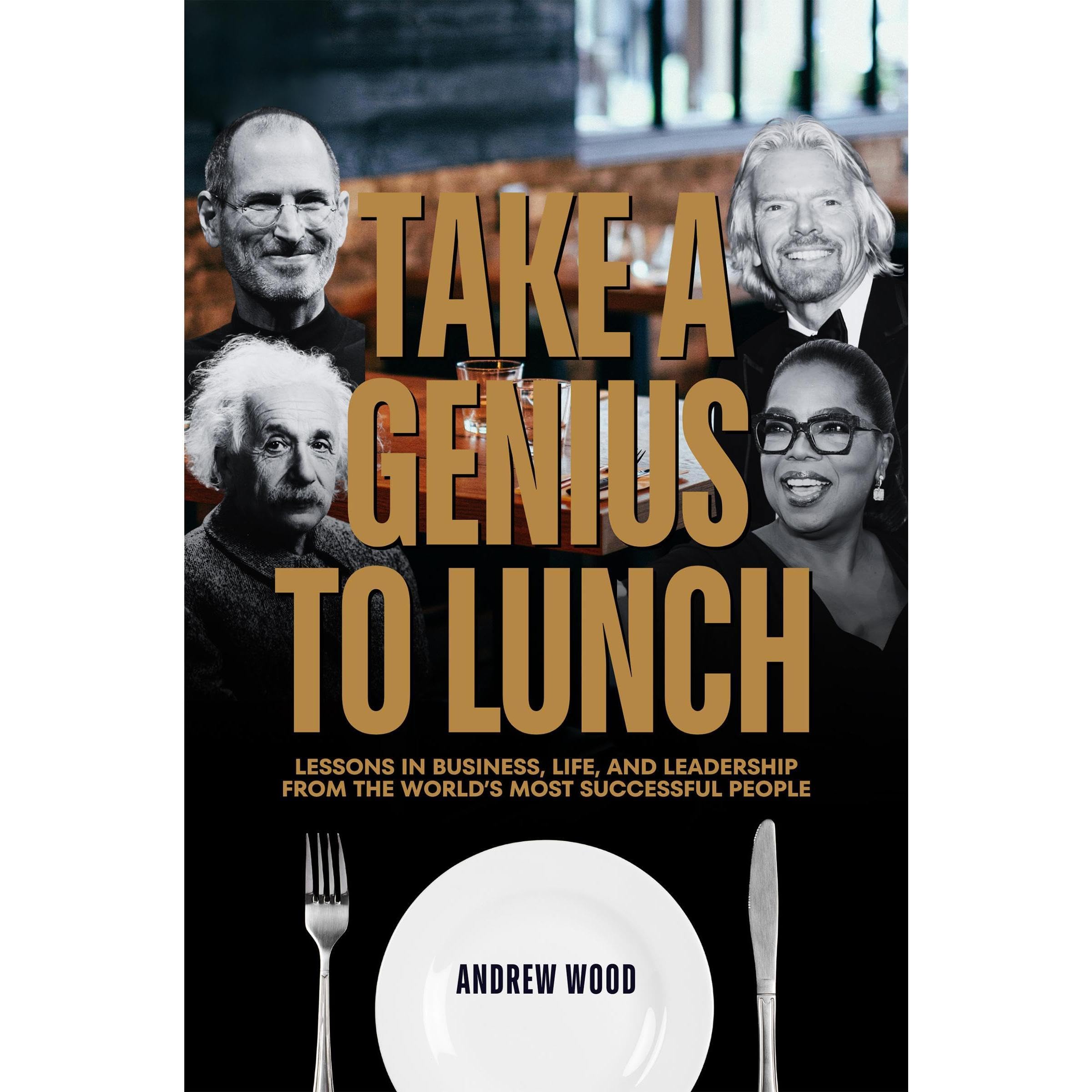 Take a Genius to Lunch
