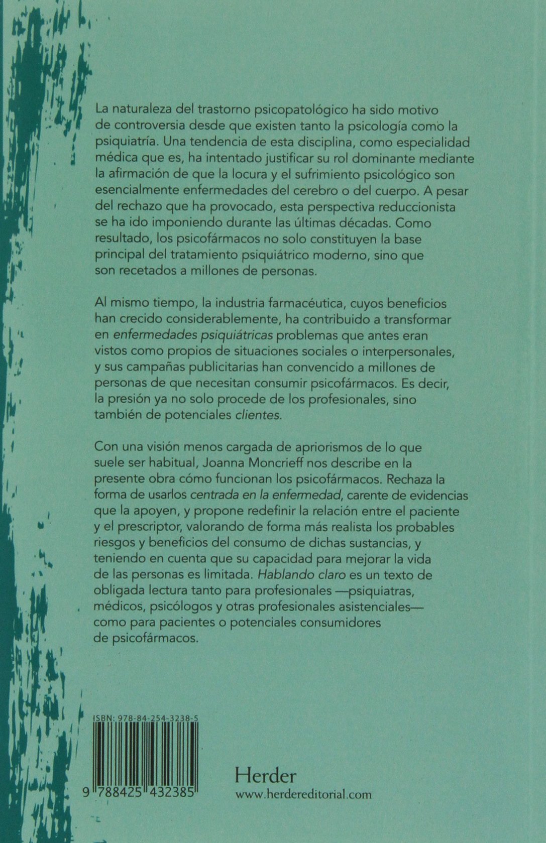 Hablando claro: Una introducción a los fármacos psiquiátricos (Psicopatología y Psicoterapia de las Psicosis)