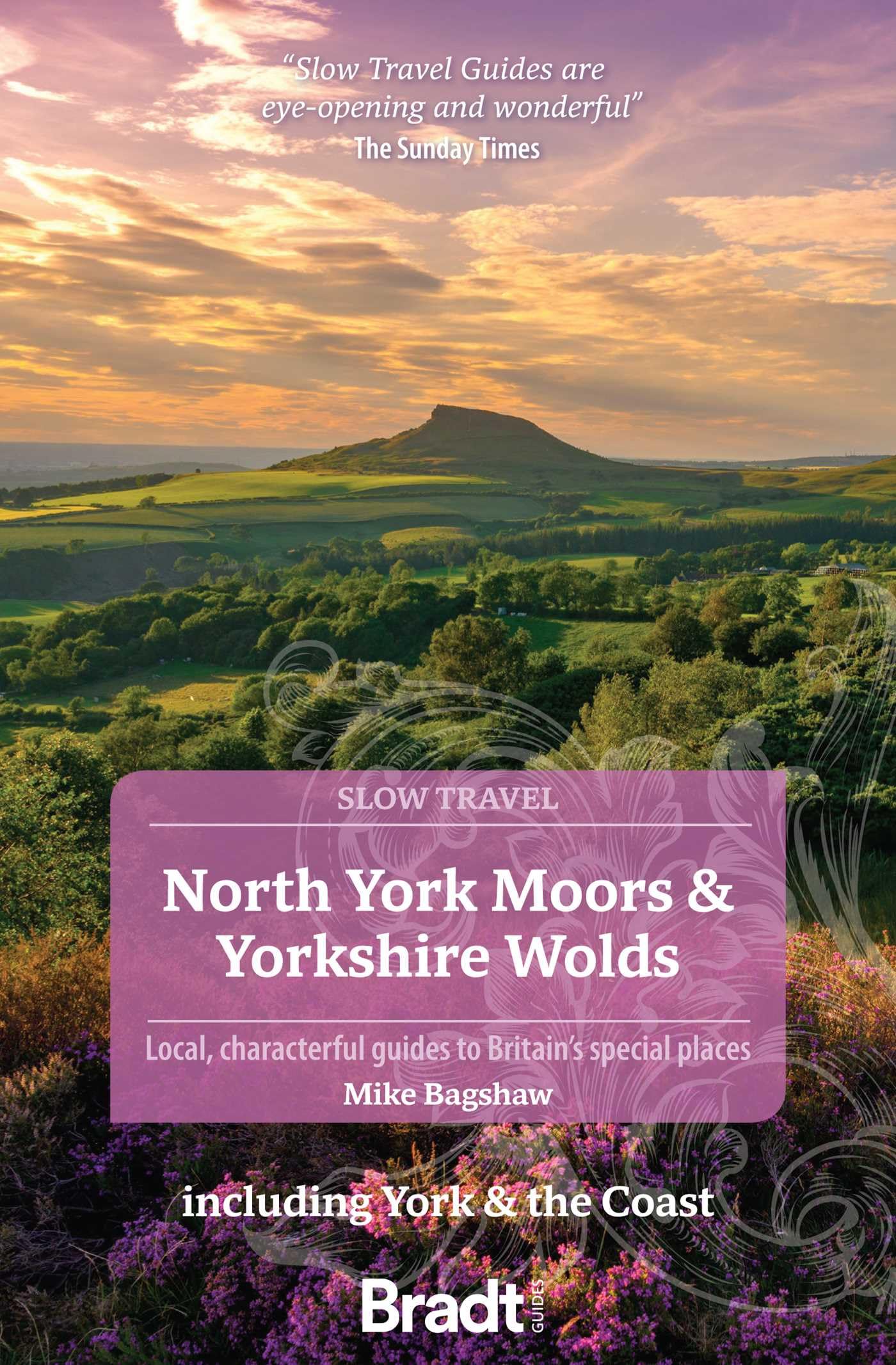 North York Moors & Yorkshire Wolds (Slow Travel) by Mike Bagshaw