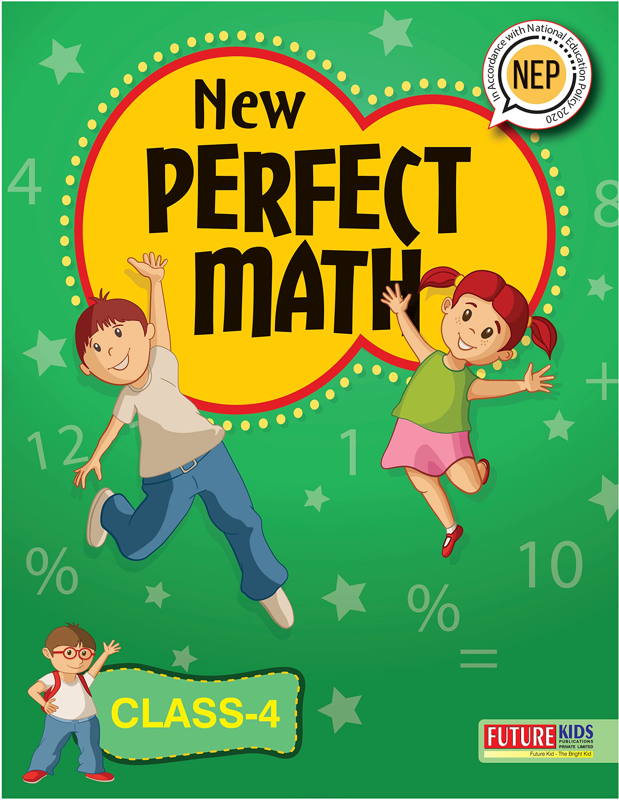 New Perfect Math Class 4 by Future Kids Publications