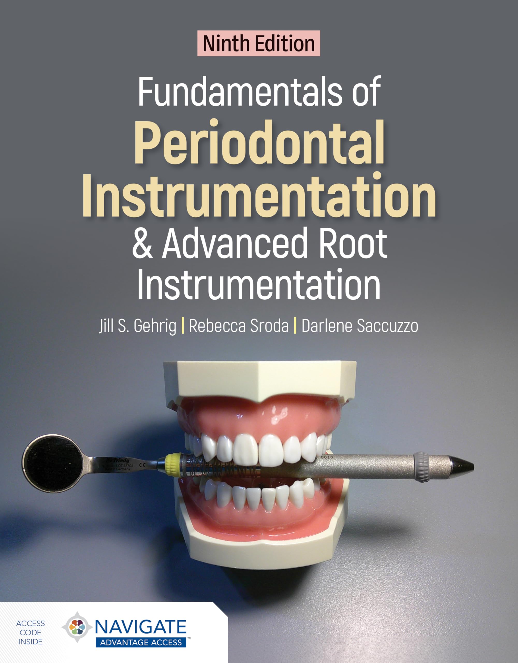 Fundamentals of Periodontal Instrumentation and Advanced Root