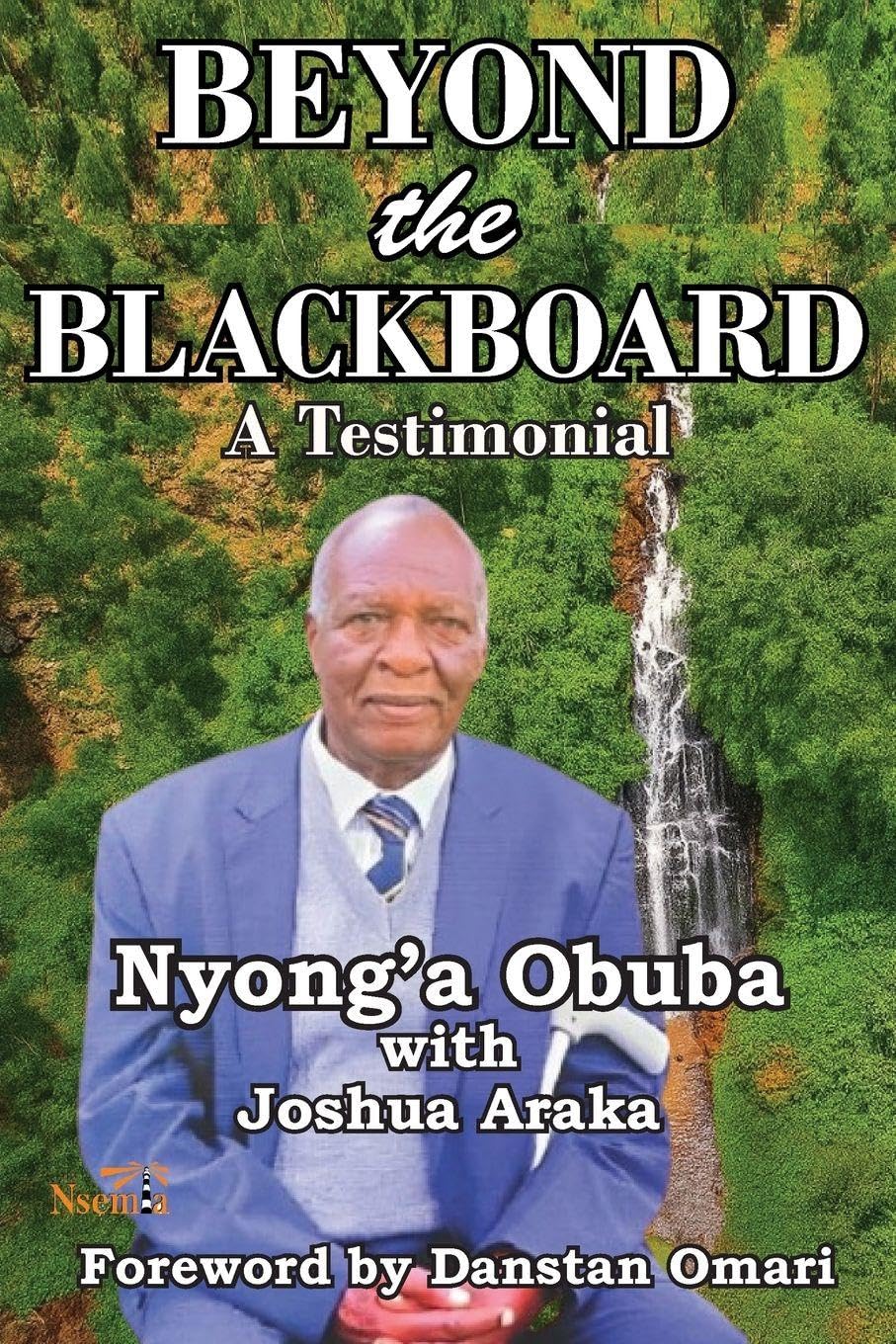 Beyond the Blackboard: A Testimonial (Biographies & Memoirs)