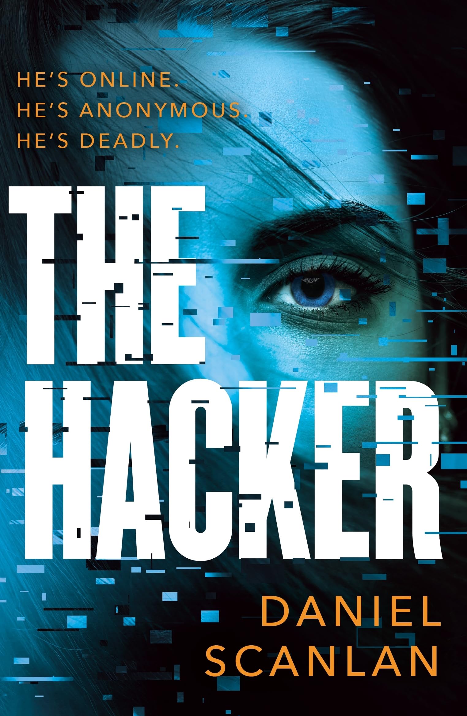 The Hacker: He's Online. He's Anonymous. He's D. Scanlan.#+,.#