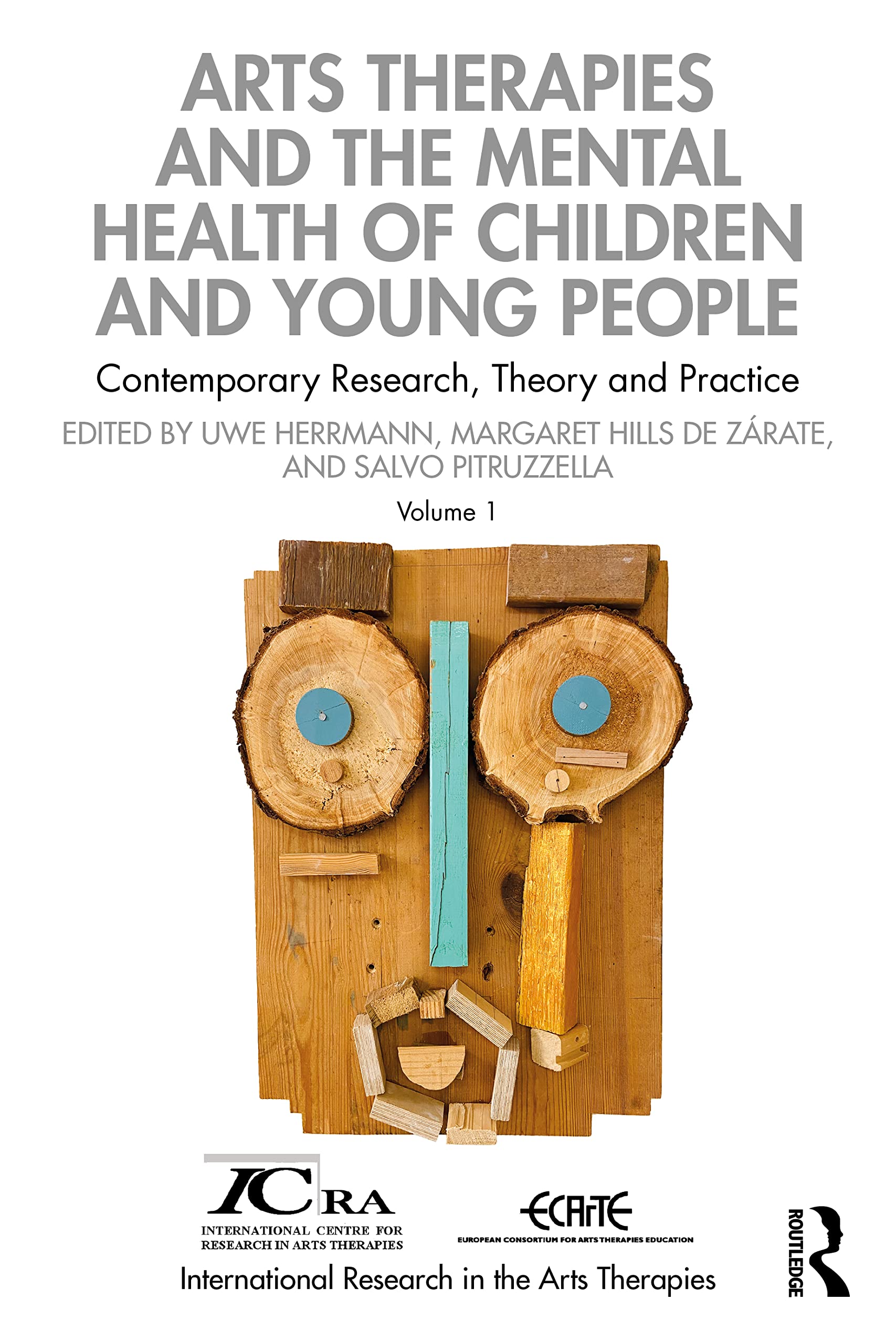 Arts Therapies and the Mental Health of Children and Young Pe... - 9781032011578