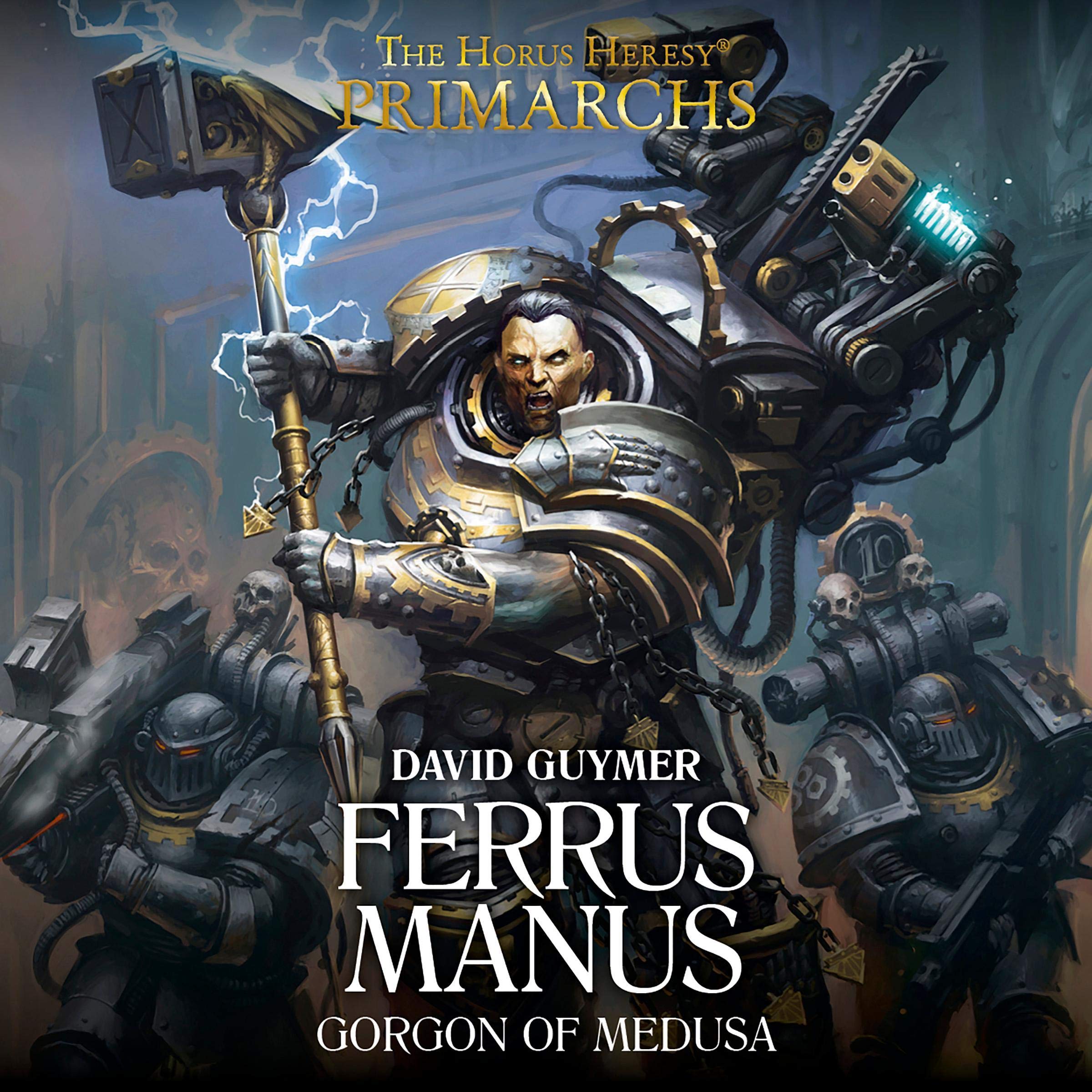Ferrus Manus: The Gorgon of Medusa