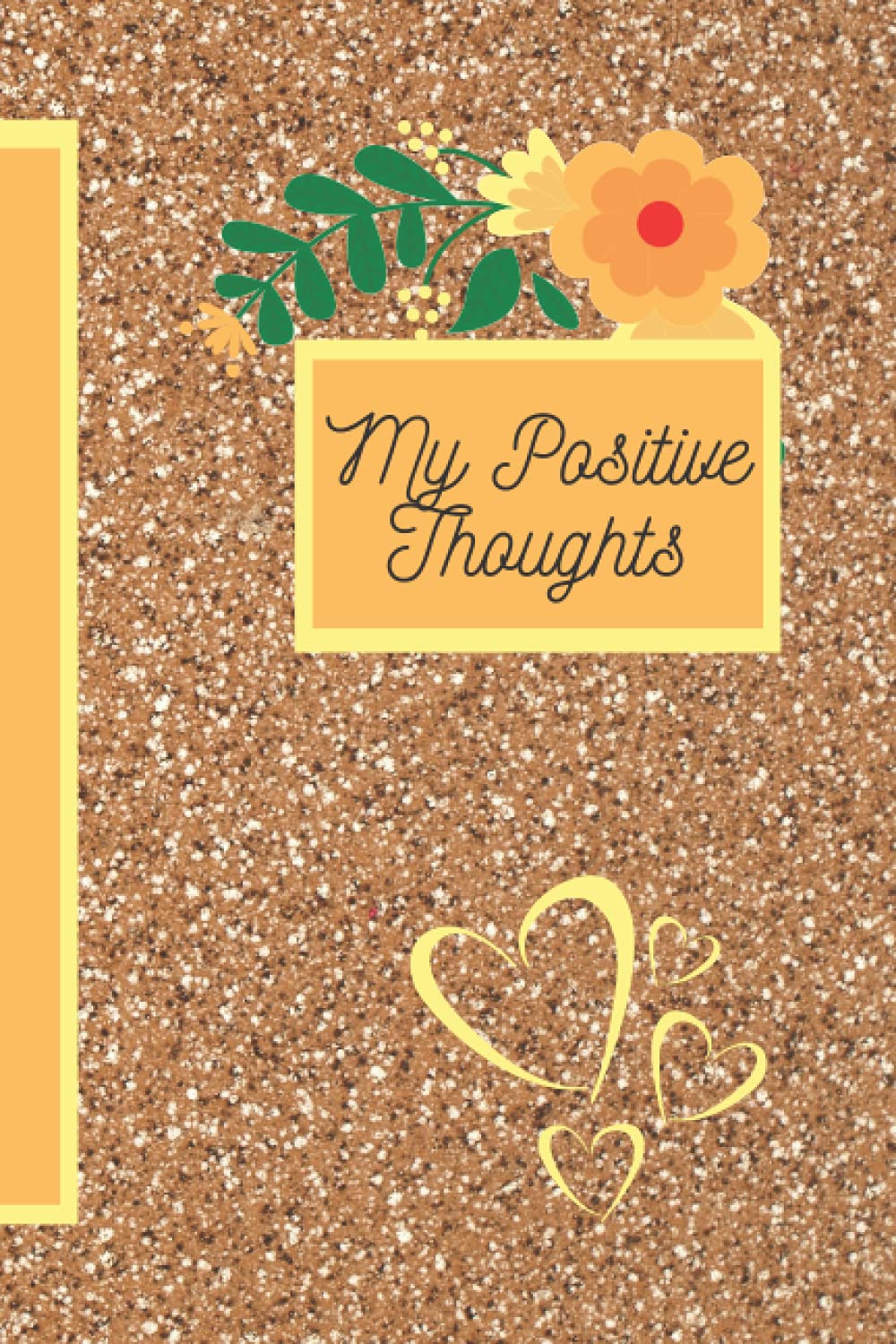 My Positive Thoughts