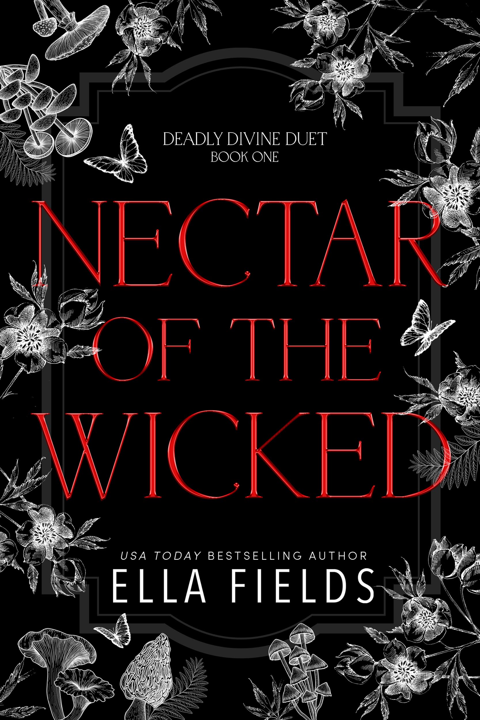 Nectar of the Wicked: A Dark Fantasy Romance (Deadly Divine Book 1)