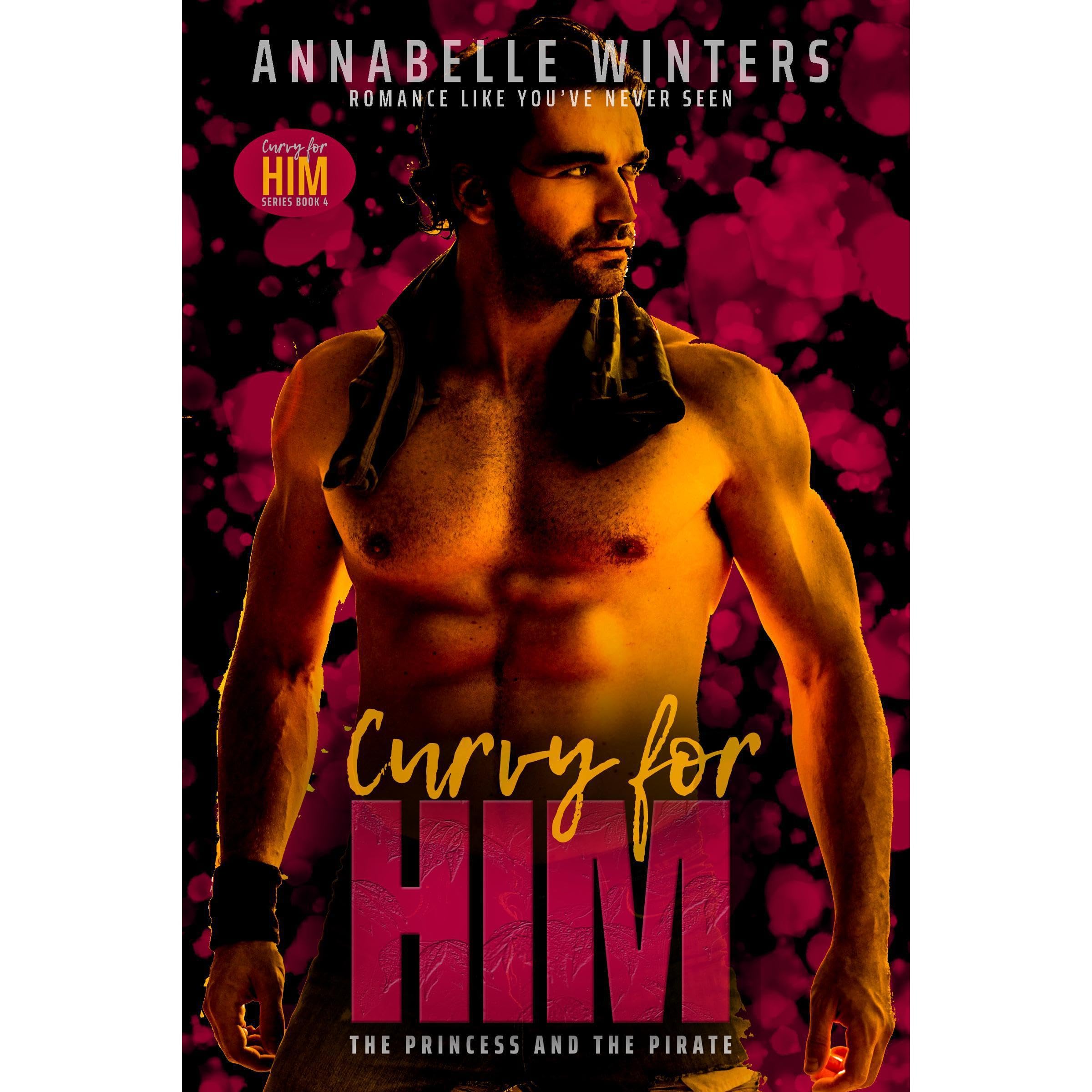Curvy for Him: The Princess and the Pirate