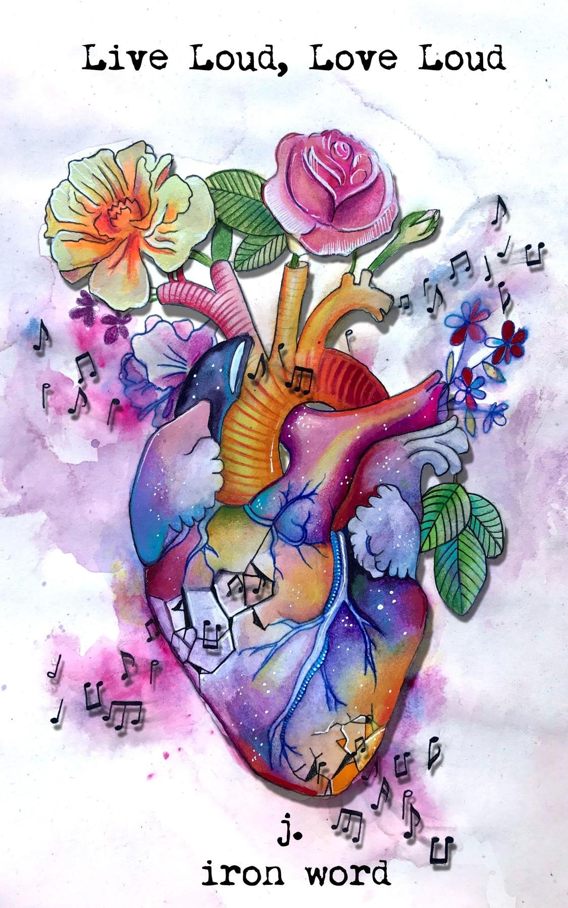 Live Loud, Love Loud