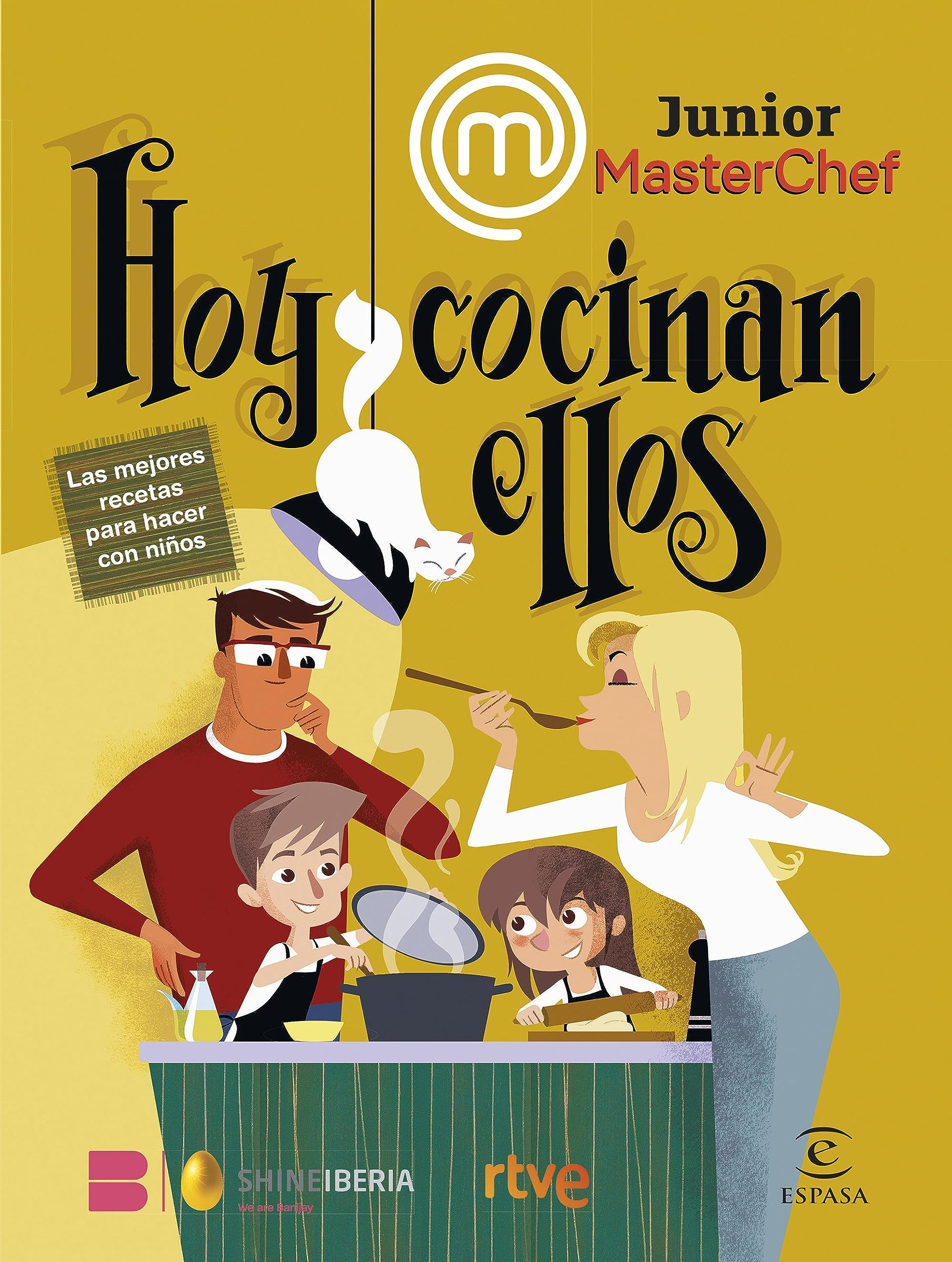 MasterChef Junior. Hoy cocinan ellos: Las mejores recetas para hacer con niños (Espasa Gastronomía)