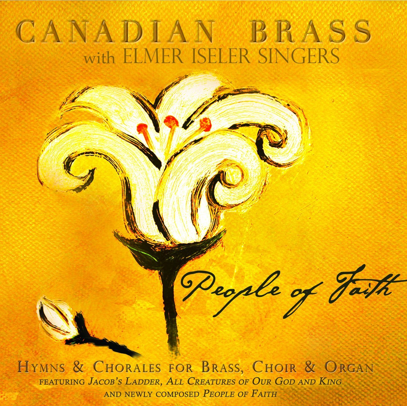 People Of Faith Canadian Brass, The and Iseler, Elmer