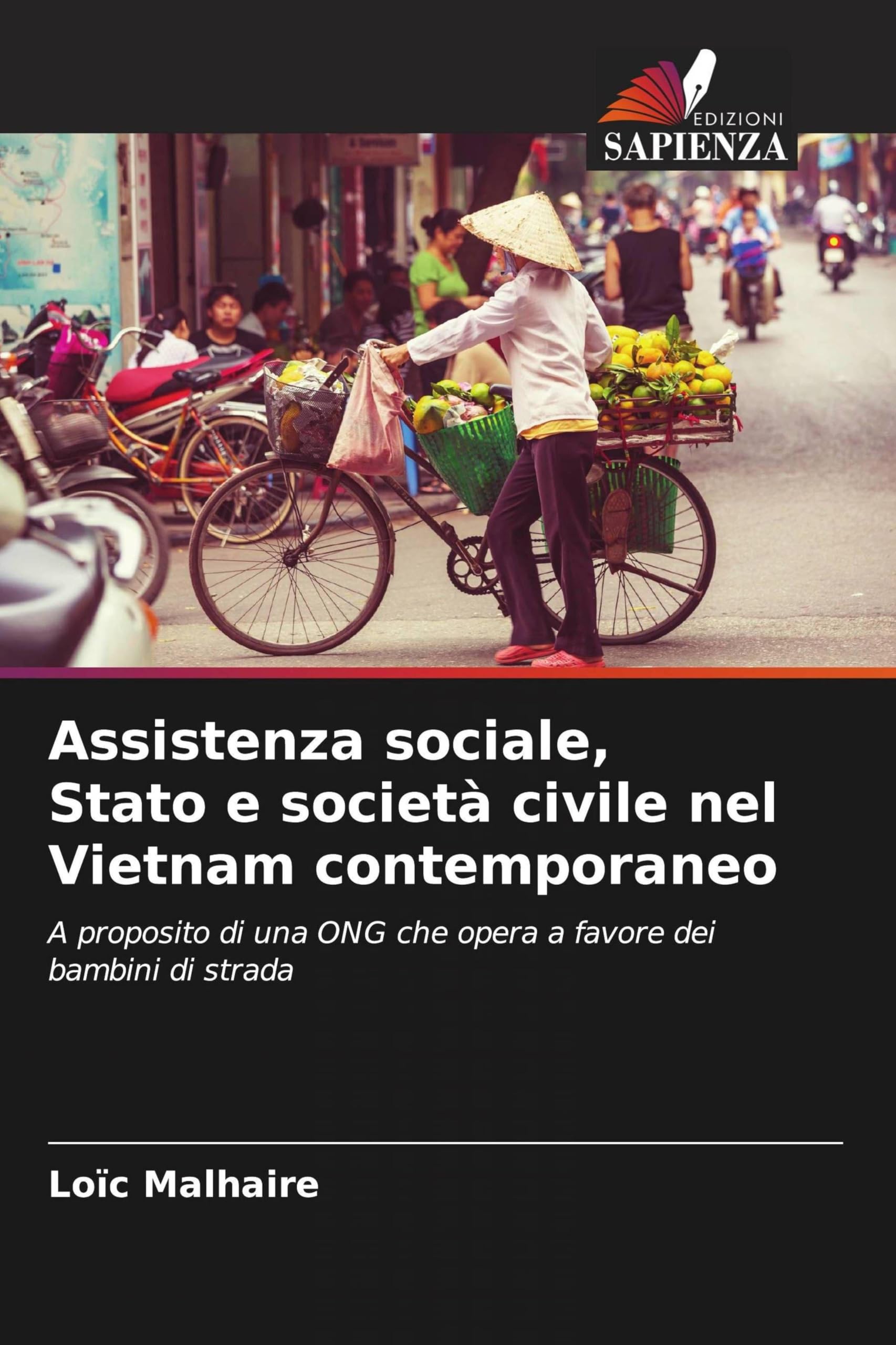 Assistenza sociale, Stato e società civile nel Vietnam contemporaneo: A proposito di una ONG che opera a favore dei bambini di strada
