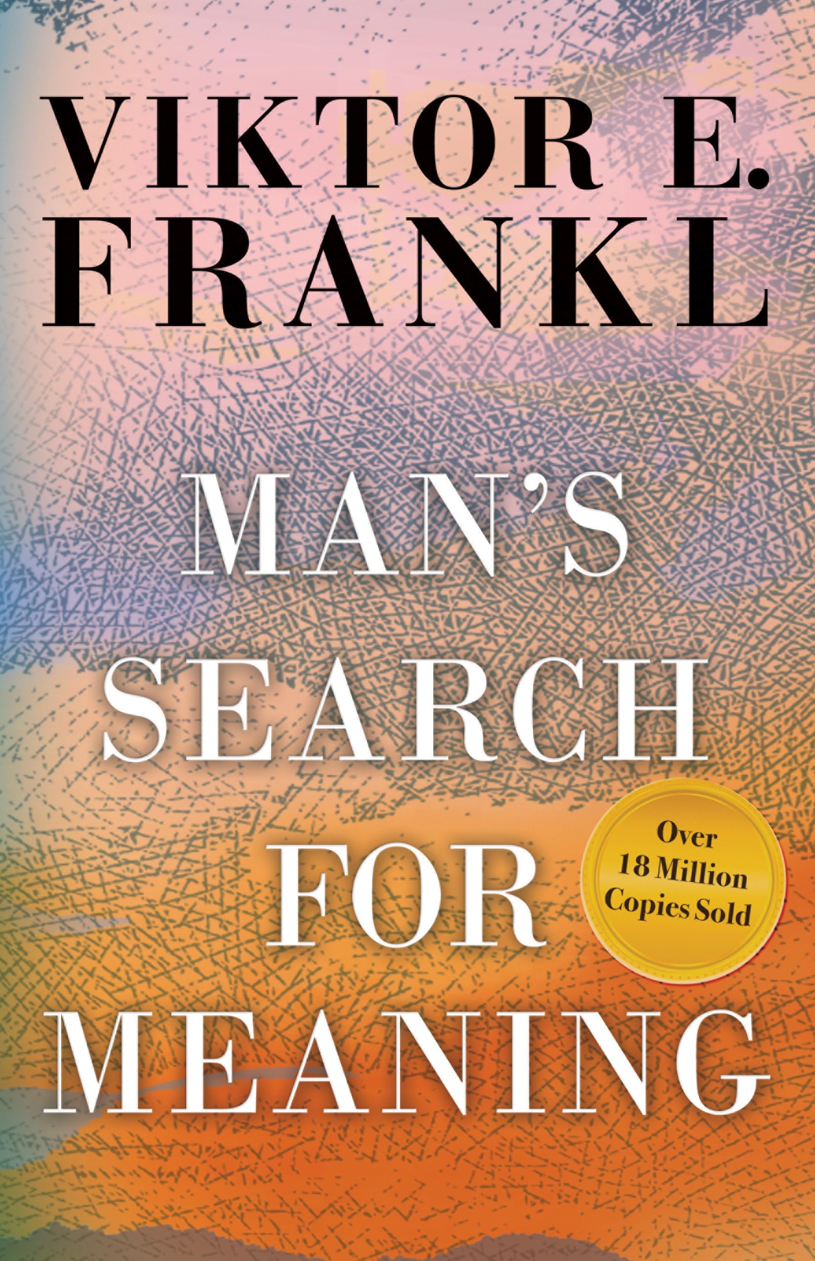 Man's Search for Meaning: Gift Edition