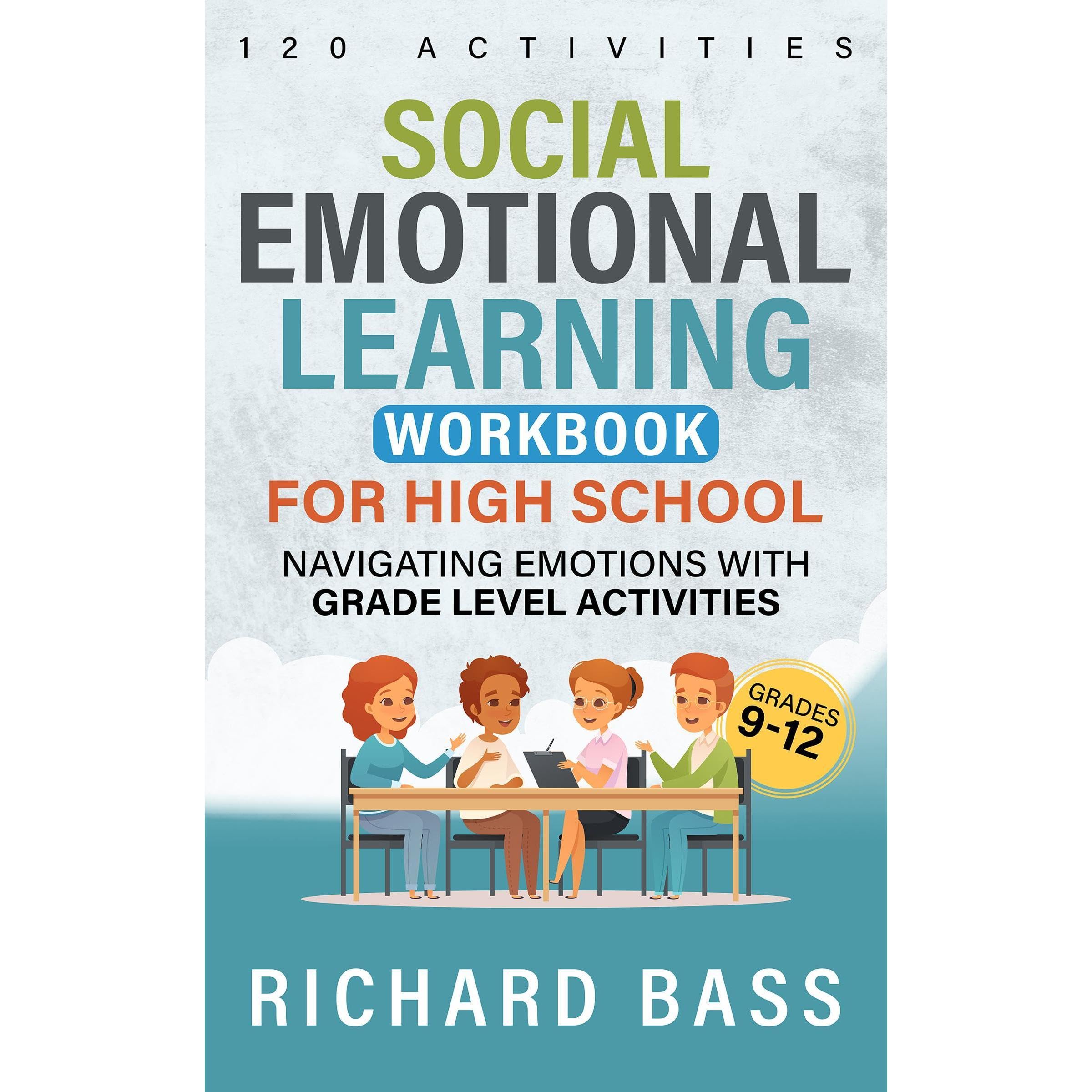 Social Emotional Learning Workbook for High School