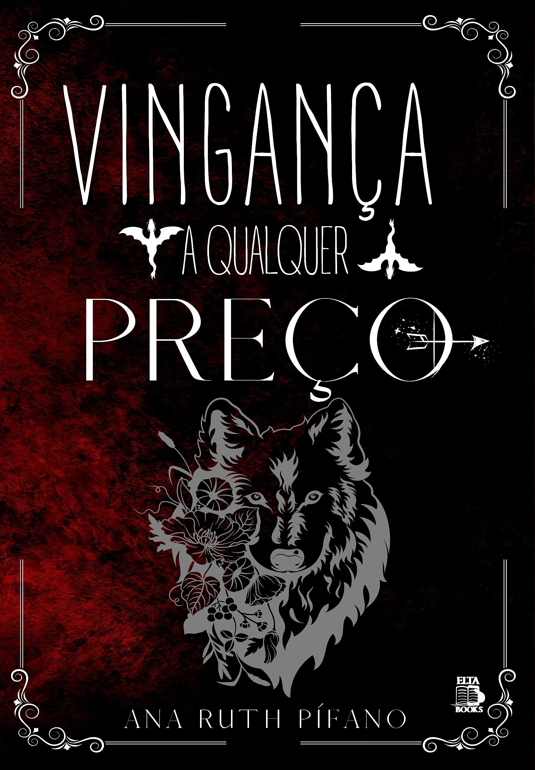 VINGANÇA A QUALQUER PREÇO: PARTE I A BUSCA
