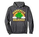 Magically Delicious Lucky Clover St Patrick's Day Rainbow Pullover Hoodie