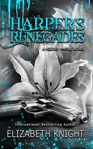 Harper's Renegades (Hidden Empire Book 4)