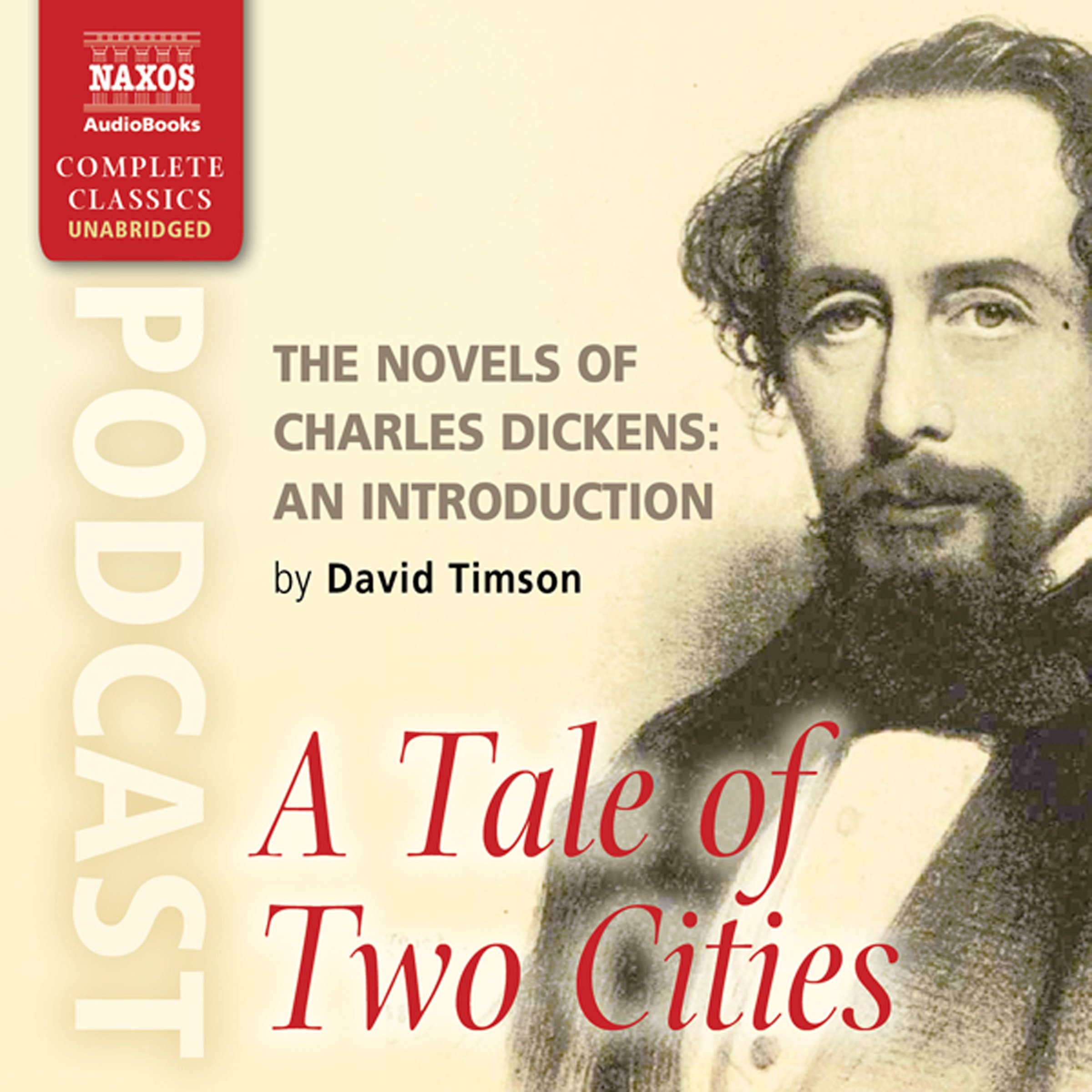 Cover art for The Novels of Charles Dickens: An Introduction by David Timson to A Tale of Two Cities