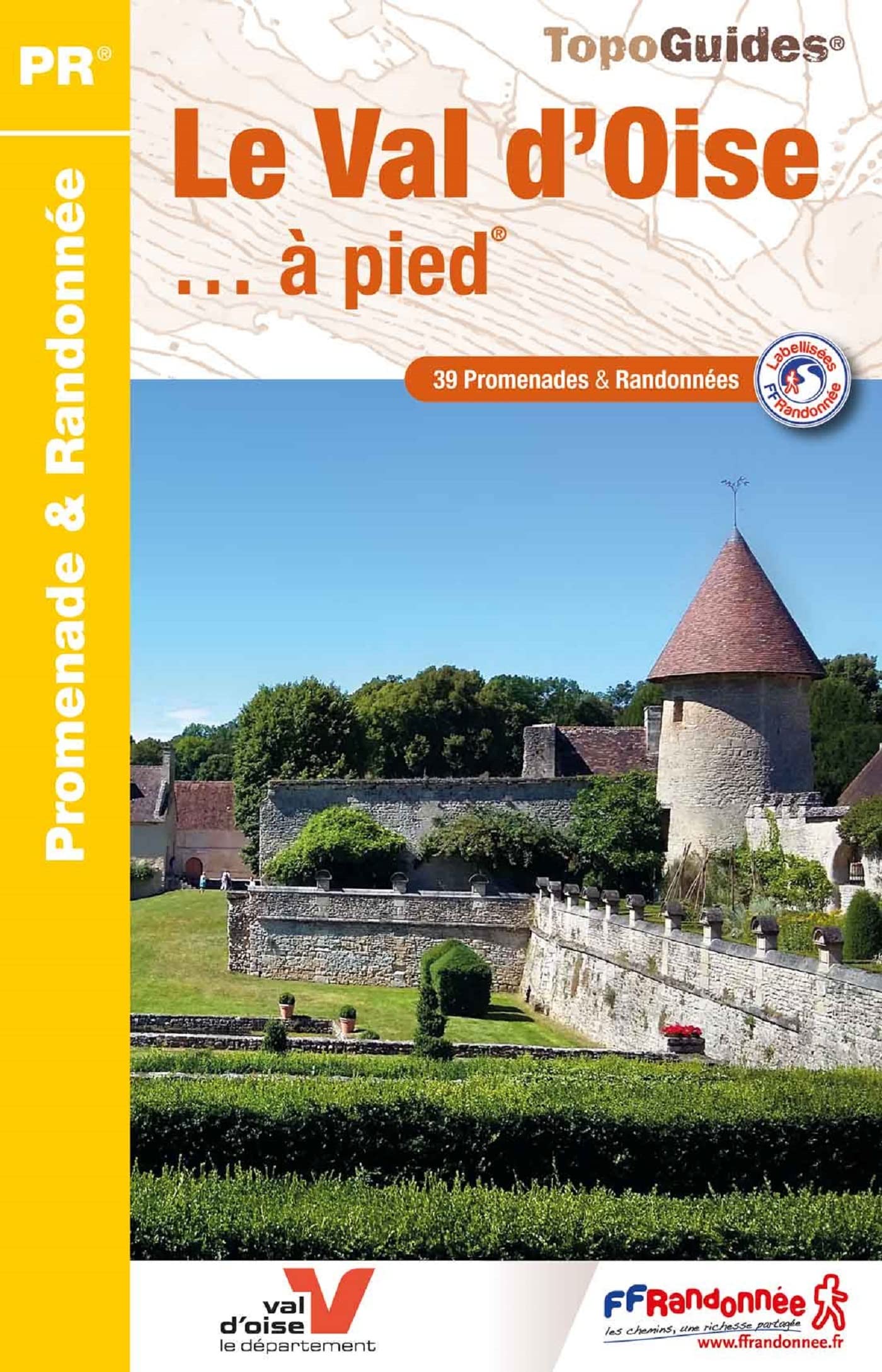 Val d'Oise à pied (D095): ref D095 (Promenade & Randonnée)