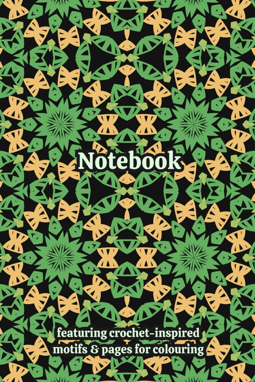 Crochet Granny Themed Activity & Notebook: With Colouring Pages & Yarn Fibre Motifs. An Organiser for Crocheters, Knitters, Yarn Lovers, Crafters & ... Tracking, Sketching and Creative Ideas.