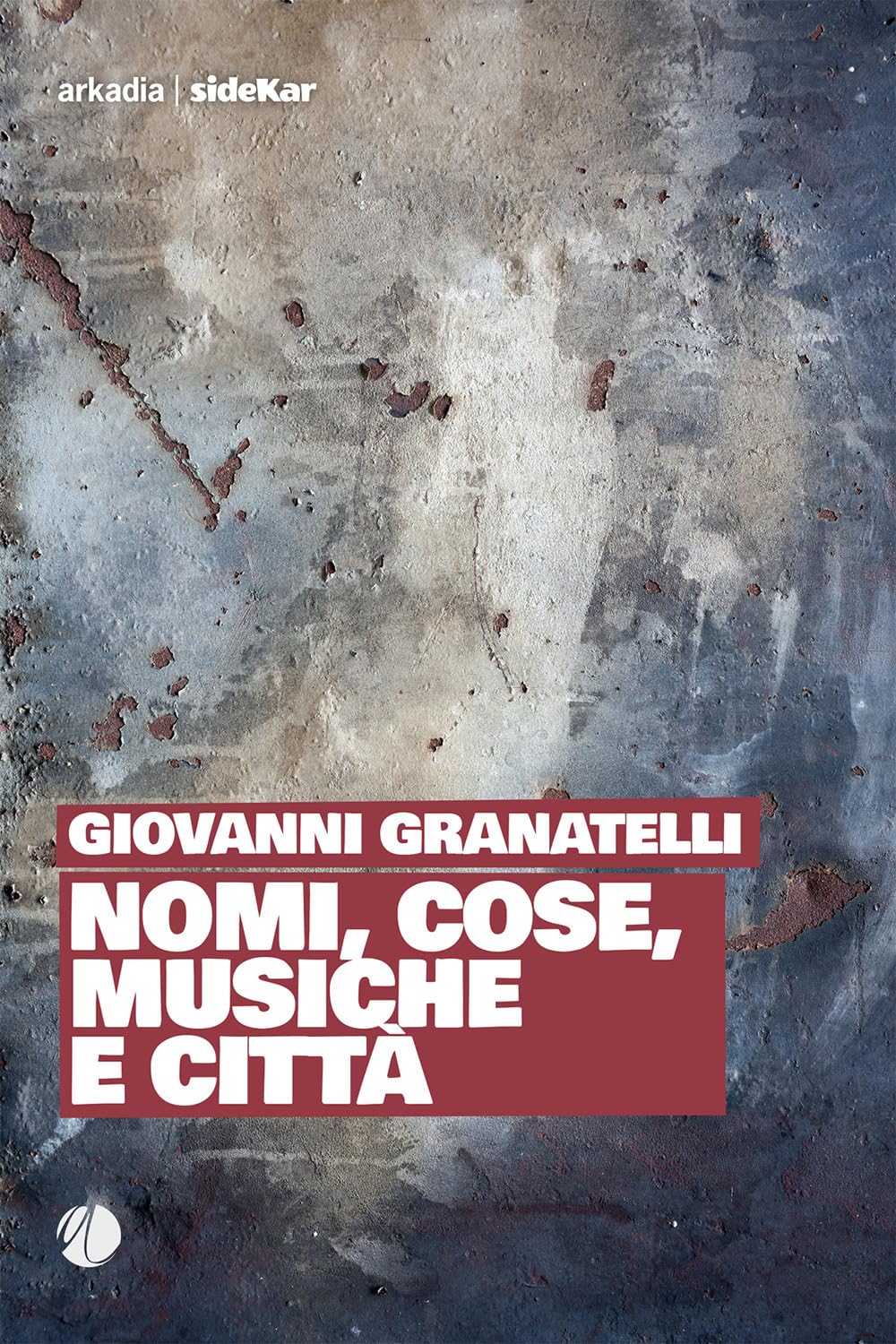 Nomi, Cose, Musiche E Città - 4