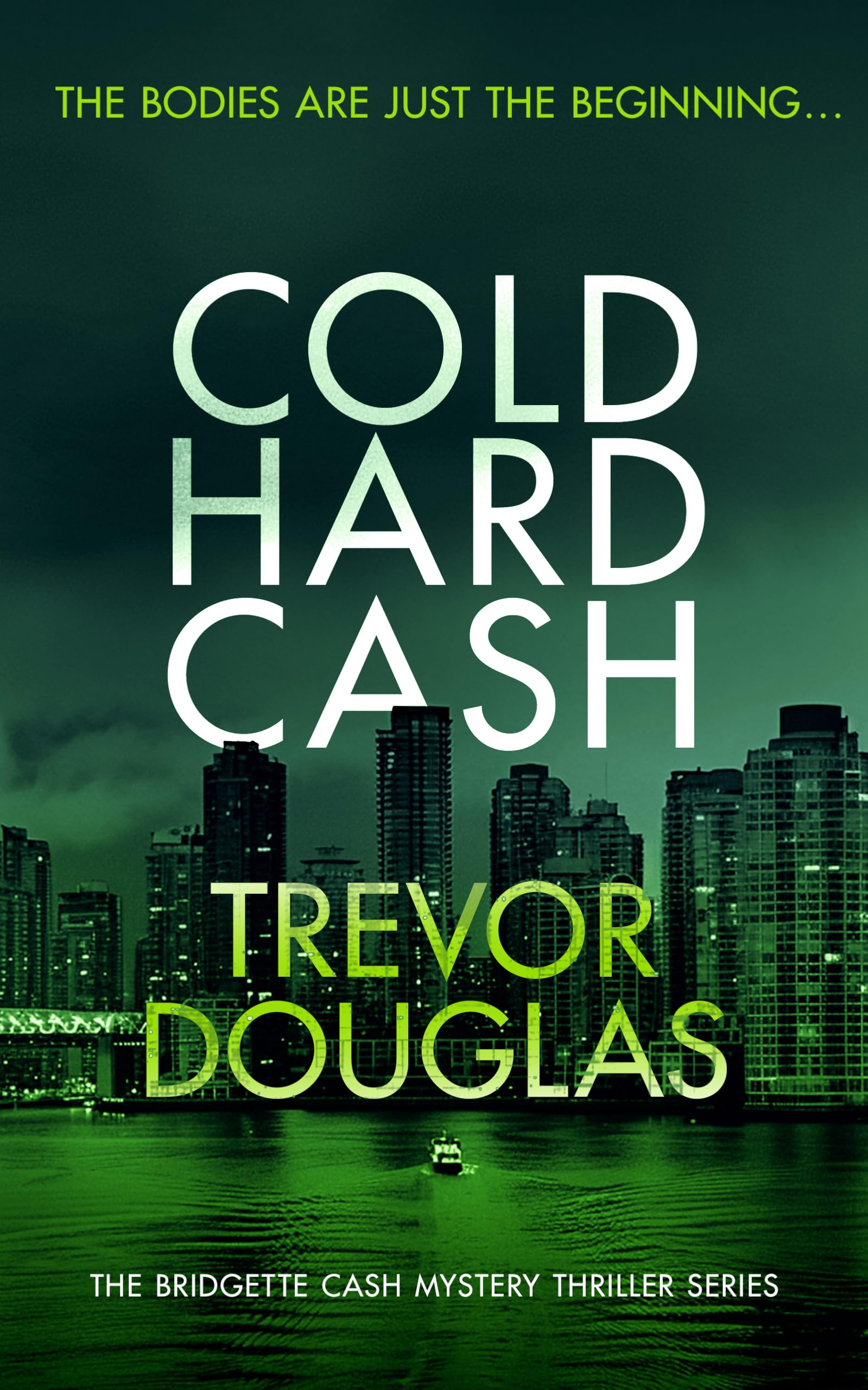 Book 3: COLD HARD CASH