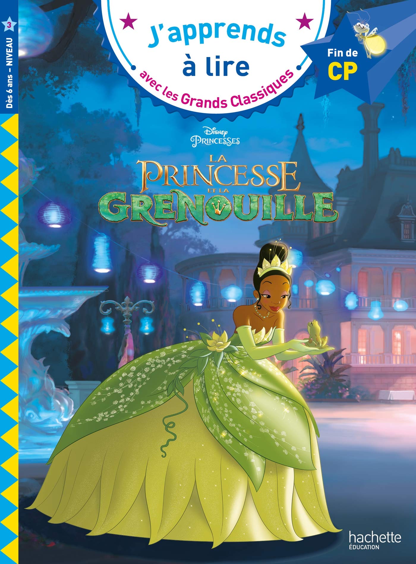 Disney - La princesse et la grenouille CP niveau 3 (J'apprends à lire avec les grands classiques Disney)