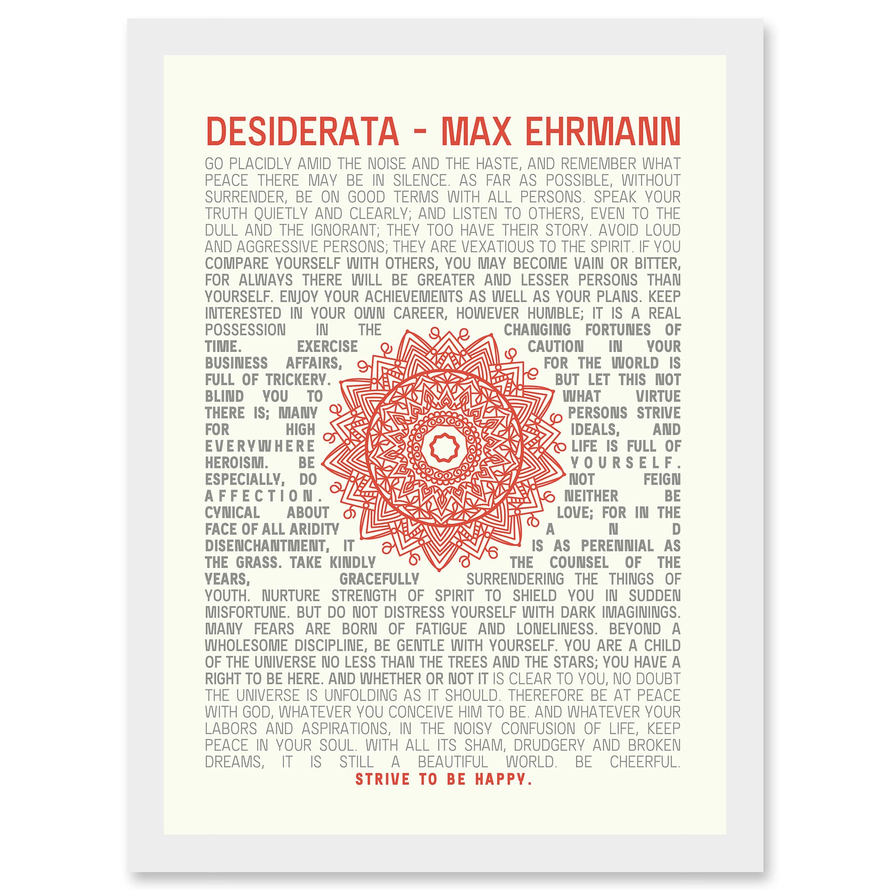 Artery8 Desiderata Mandala Max Ehrmann Typography Inspiration A4 Artwork Framed Wall Art Print