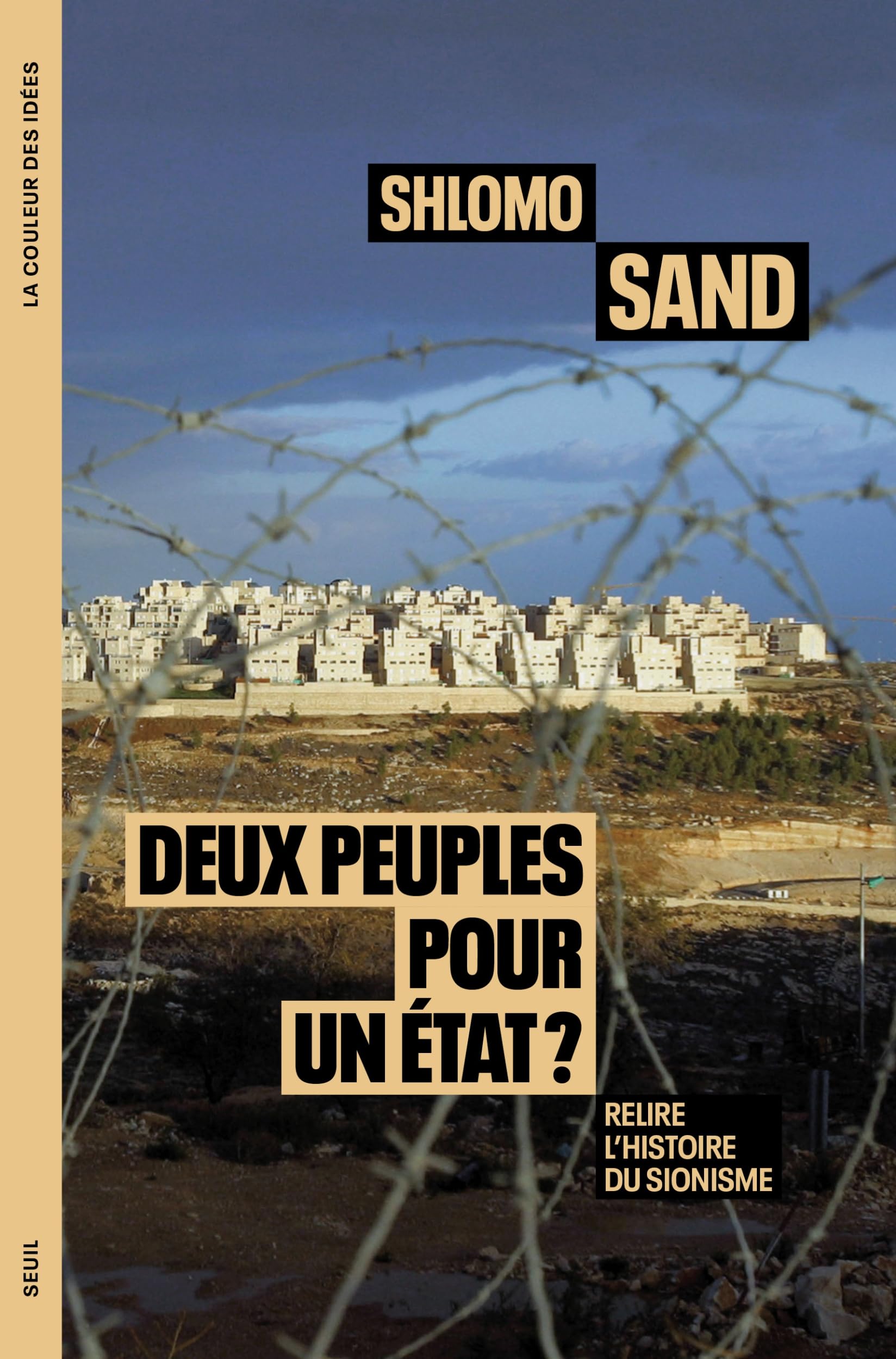 Deux peuples pour un État ?: Relire l'histoire du sionisme