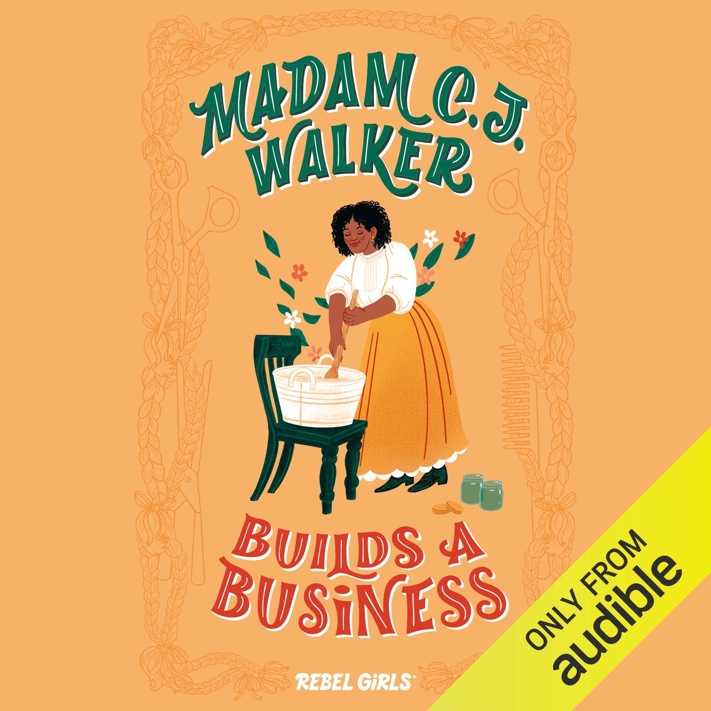 Madam C.J. Walker Builds a Business