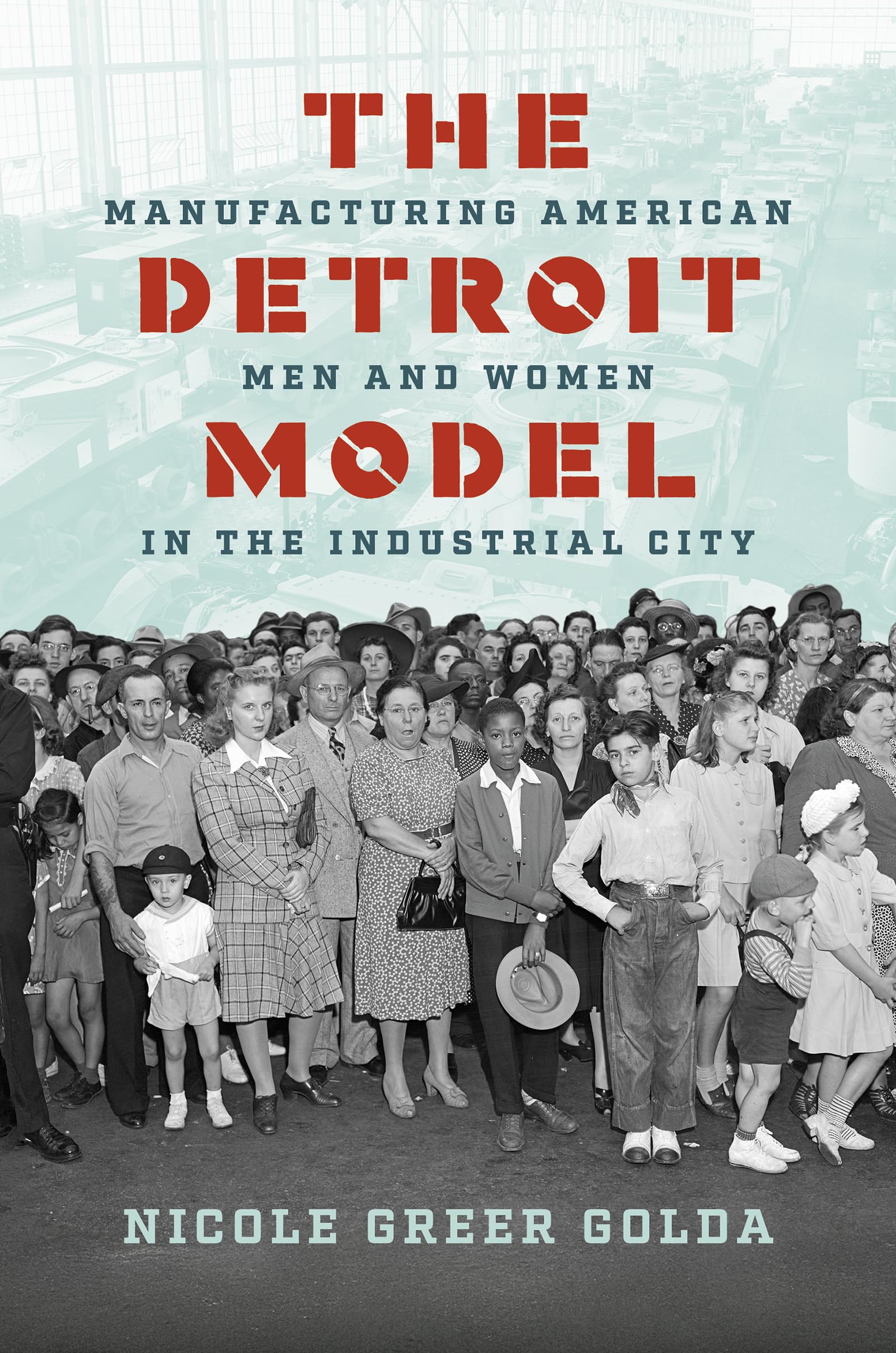 The Detroit Model by Nicole Greer Golda (Paperback Book)