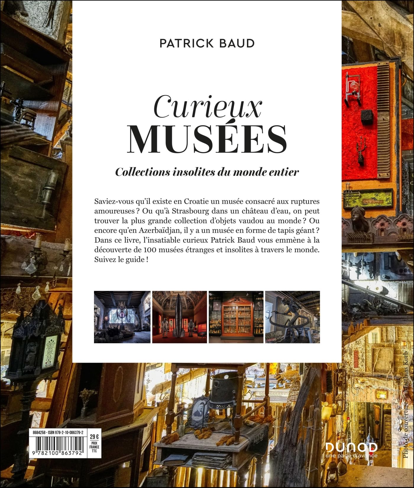Curieux musées: Collections insolites du monde entier