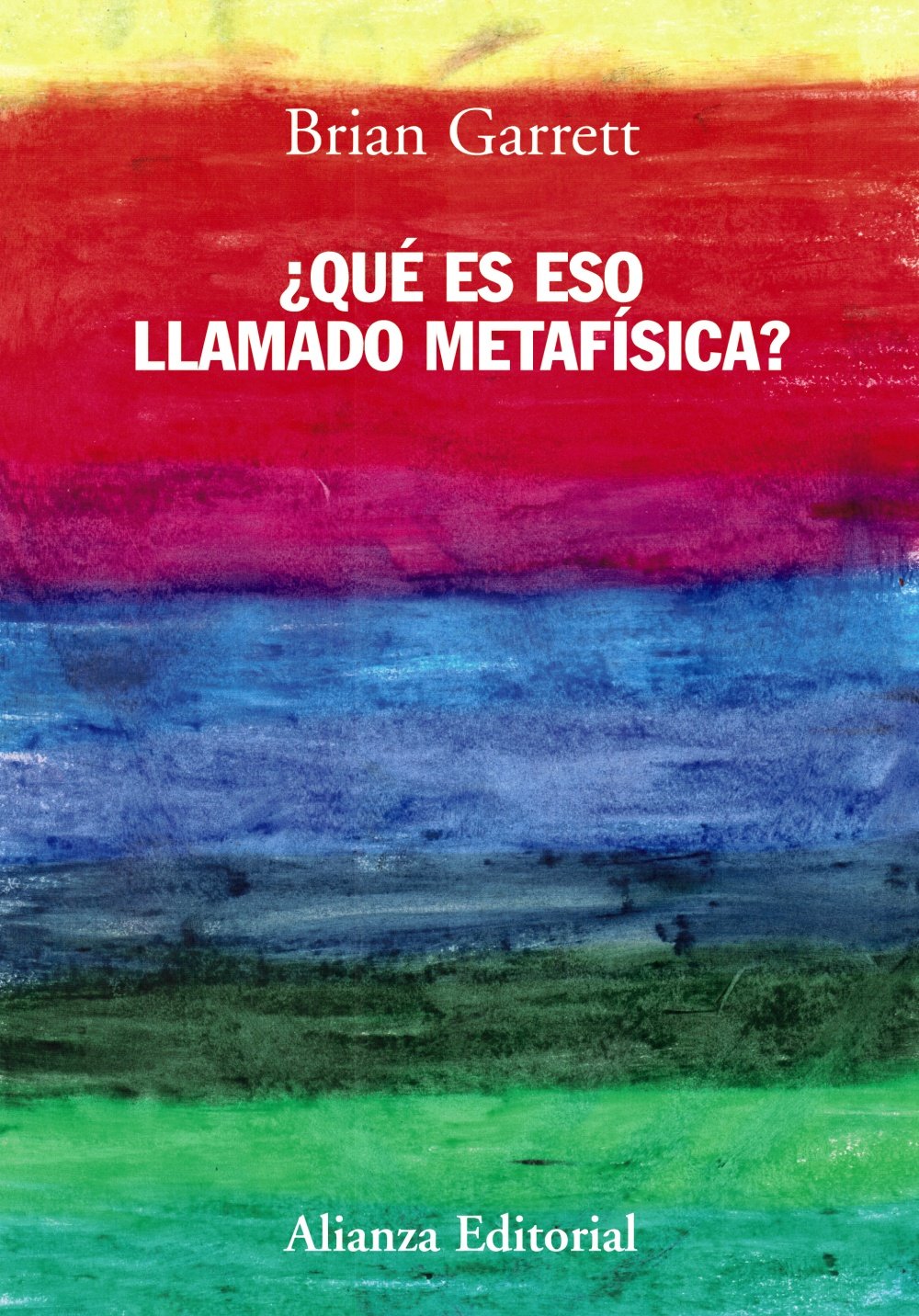 Que es eso llamado metafisica? / What is this Thing Called Metaphysics? (El Libro Universitario / the College Book)