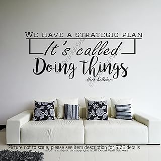 “We have a strategic plan its called Doing Things" -Herb Kelleher Inspiring quote of Life Removable Vinyl Wall Art Stickers Motivational wall art Decal Bedroom office, School, Sports Gym, Nursery
