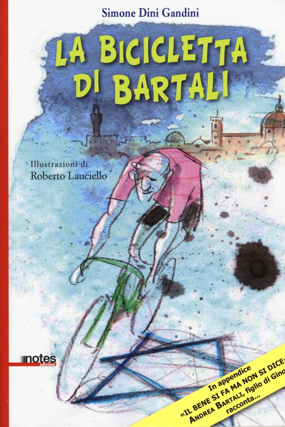 La bicicletta di Bartali : Dini Gandini, Simone, Lauciello, Roberto:  Amazon.it: Libri