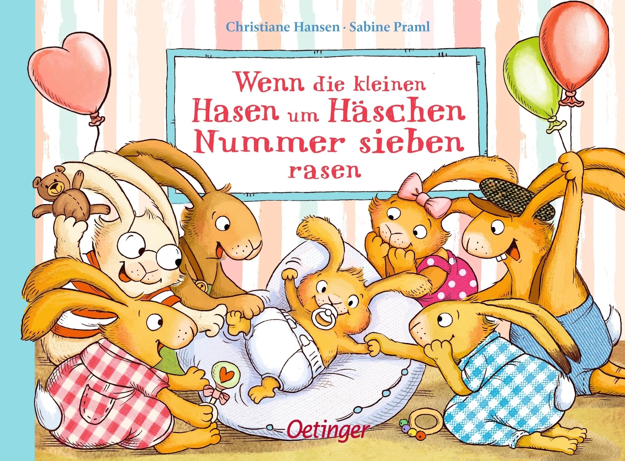 Wenn die kleinen Hasen um Häschen Nummer sieben rasen: Süßes Pappbilderbuch über die Geburt eines neuen Hasen-Geschwisterchens ab 2 Jahren