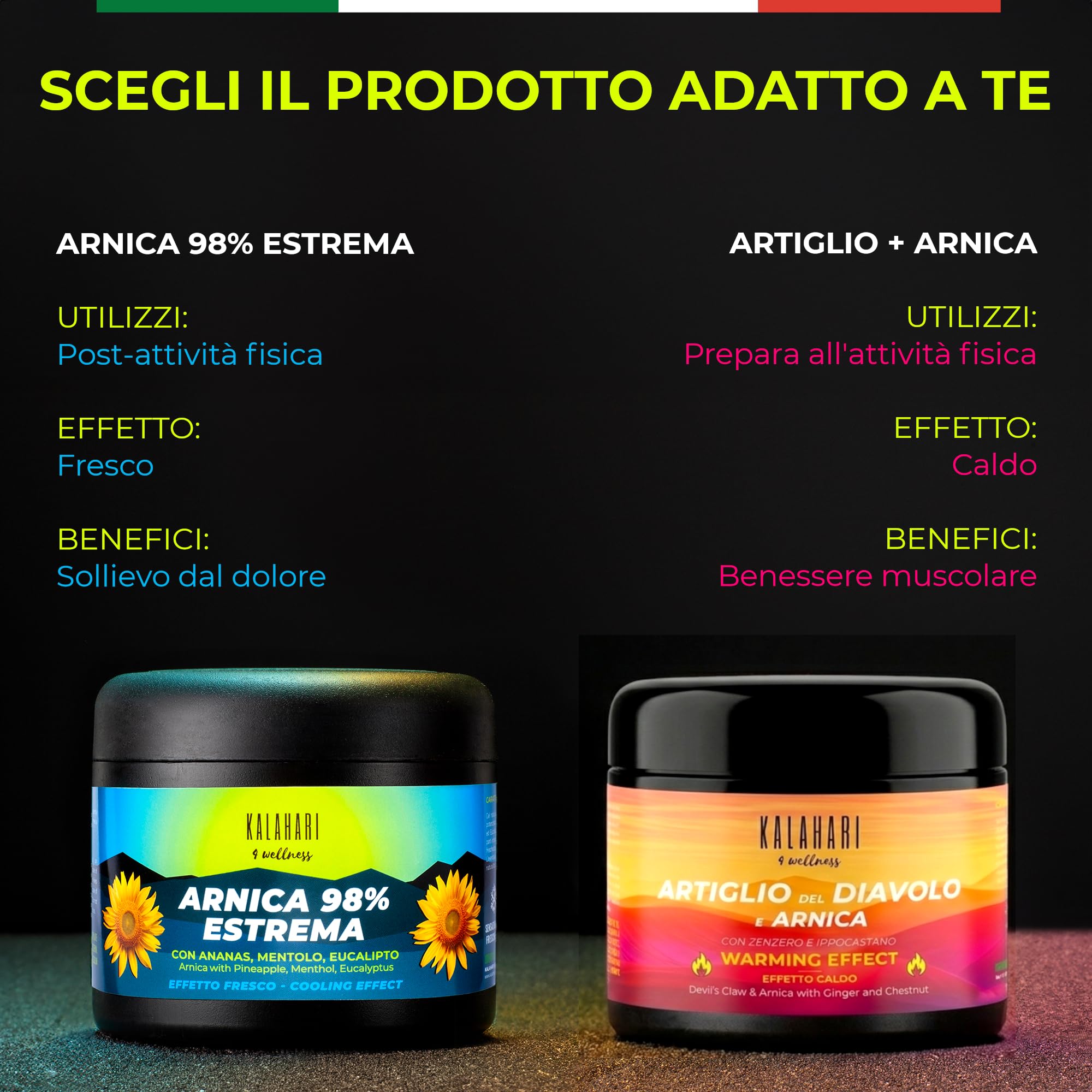 KALAHARI Kit Caldo + Freddo, Arnica Gel 98% + Artiglio del Diavolo, Pre e Post allenamento, Azione intensa per massaggi a Muscoli e Articolazioni, Contratture, Mobilità – Extra forte, Made in Italy