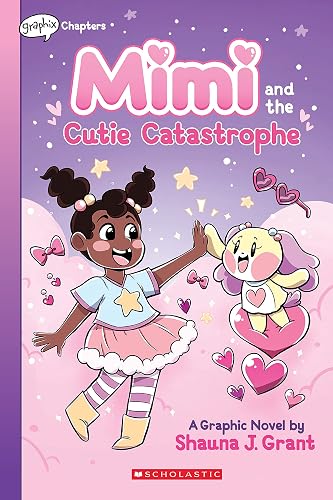 Mimi #1: Mimi and The Cutie Catastrophe: A Graphix Chapter Book