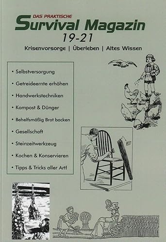 Das praktische Survival Magazin 19-21 // Krisenvorsorge / Prepper / Selbstversorgung / Buch / NEU!