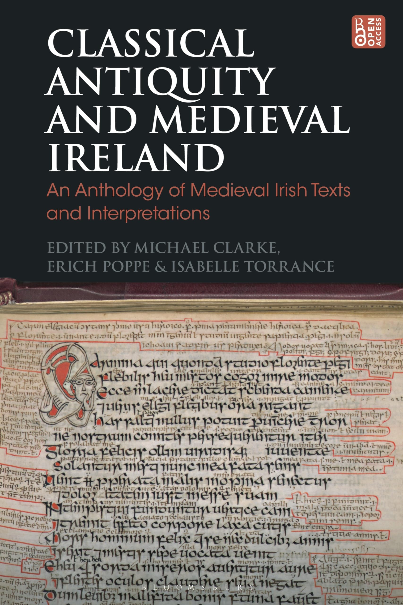 Classical Antiquity and Medieval Ireland: An Anthology of Medieval Irish Texts and Interpretations (Bloomsbury Studies in Classical Reception)