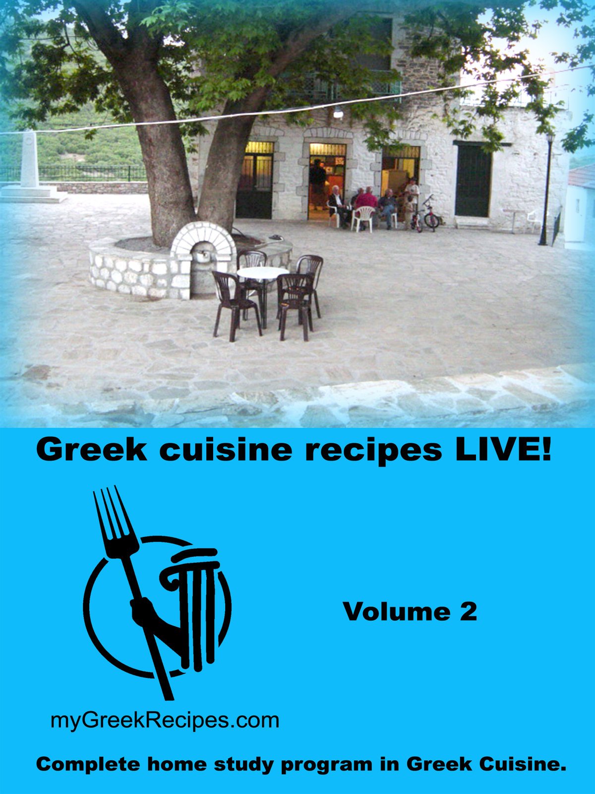 Greek food recipes, Volume 2, LIVE!