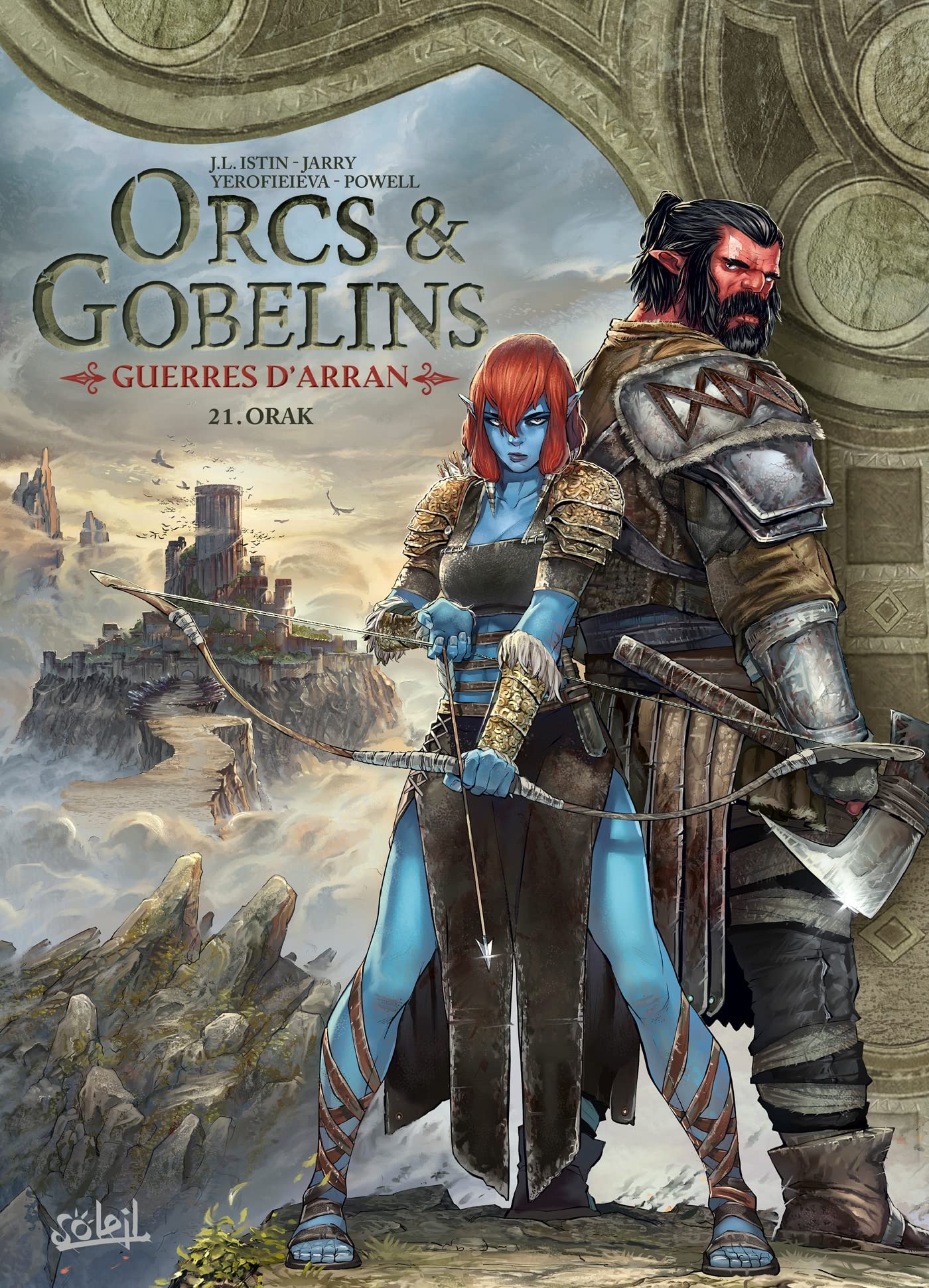 Orcs et Gobelins T21 - Guerres d'Arran - Orak: 21