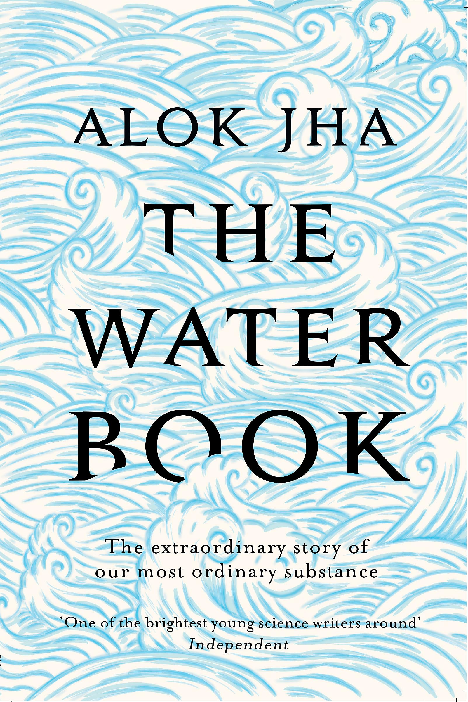 The Water Book by Alok Jha (Paperback Book)