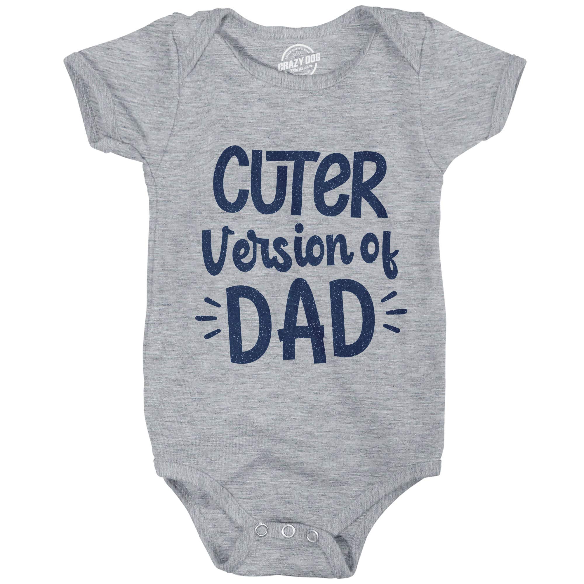Cuter Version of Dad Baby Bodysuit Funny Son Family Boy Graphic Novelty Jumper Funny Baby Onesies Cool Sarcastic Onesie Novelty Onesie Light Grey Newborn