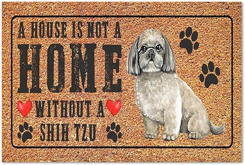 A House Is Not A Home Without A Dog Coir Felpudo Shih Tzu para perro mamá regalo de bienvenida al aire libre, resistente a la intemperie, grueso y