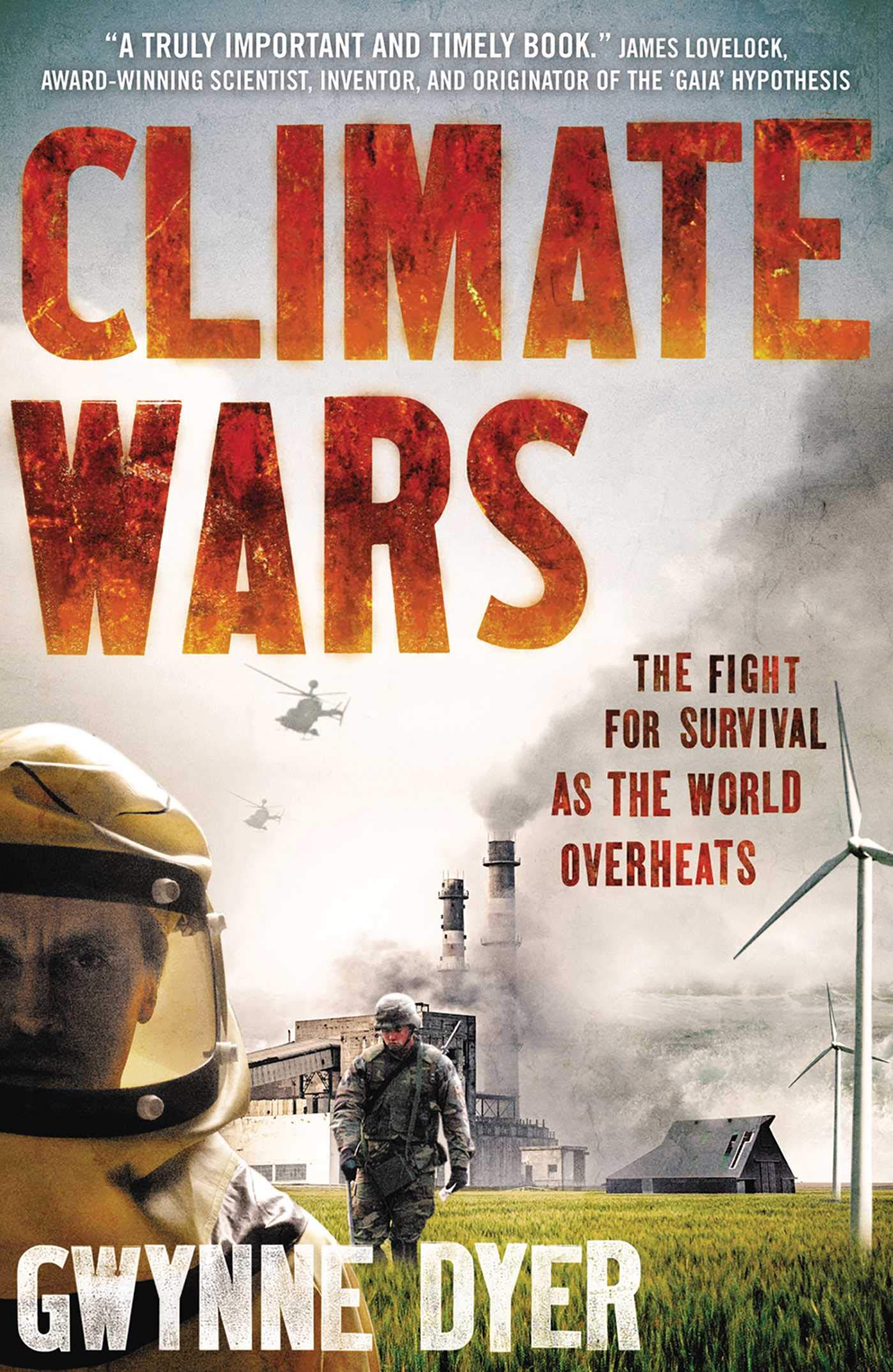 Climate Wars: The Fight for Survival as the World Overheats cover