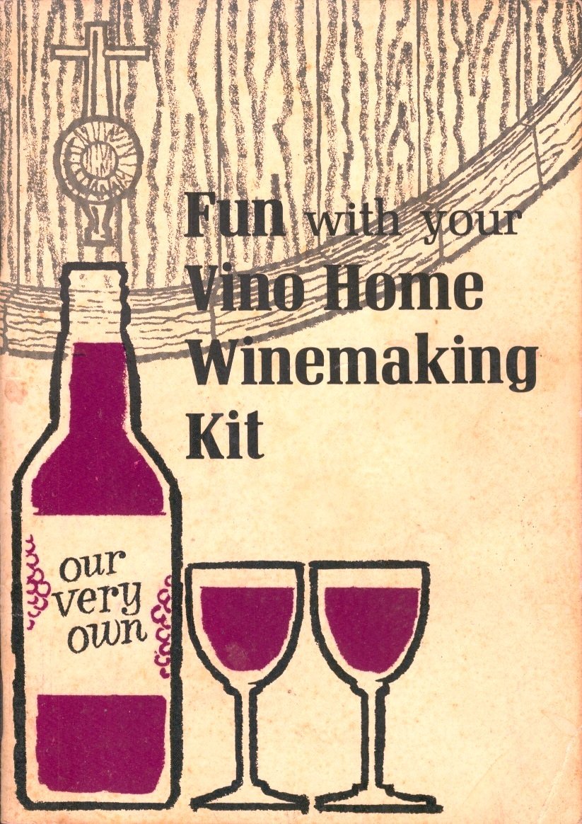 Fun with Your Vino Home Winemaking Kit Books