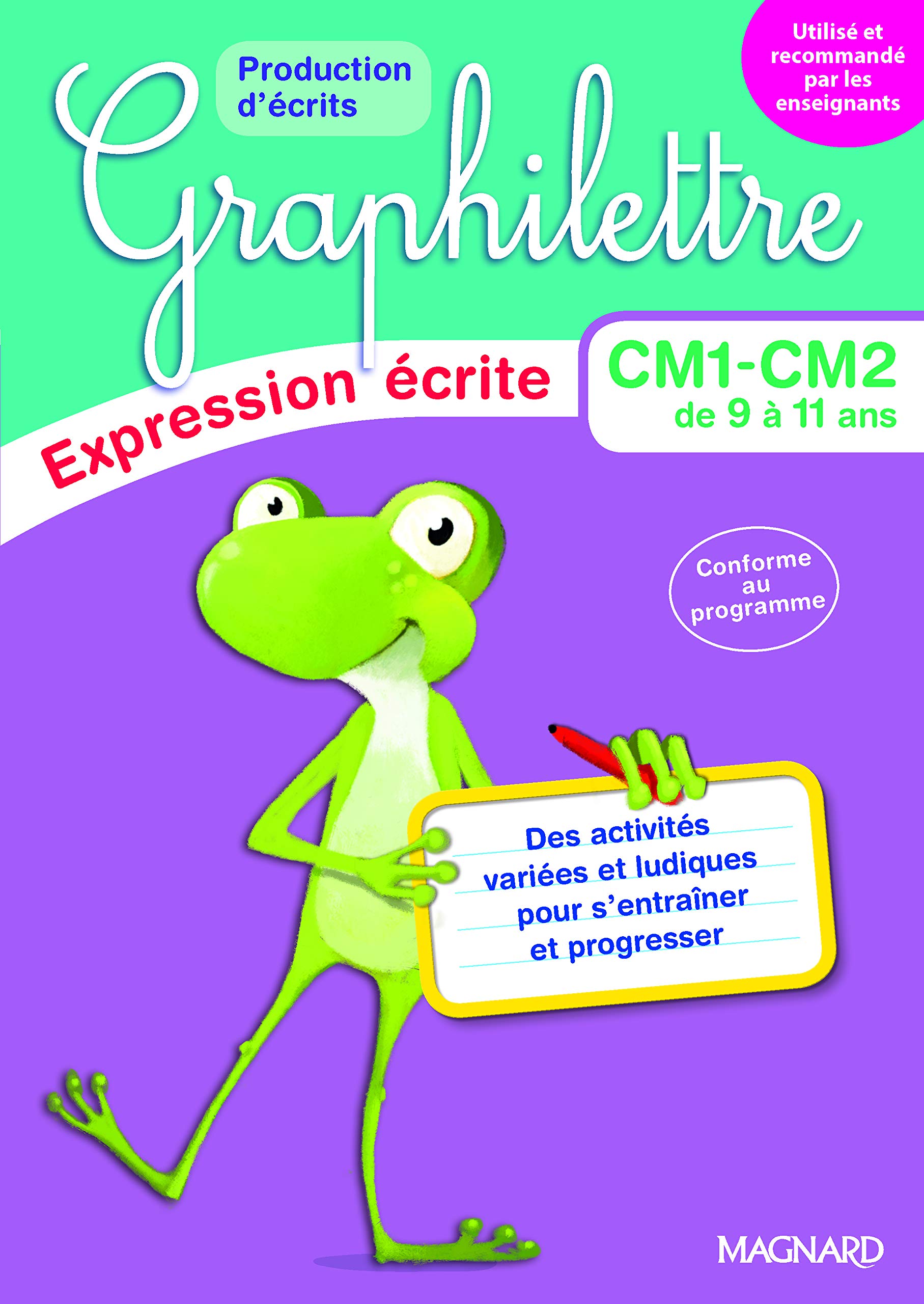 MAGNARD Graphilettre - Expression écrite CM1-CM2