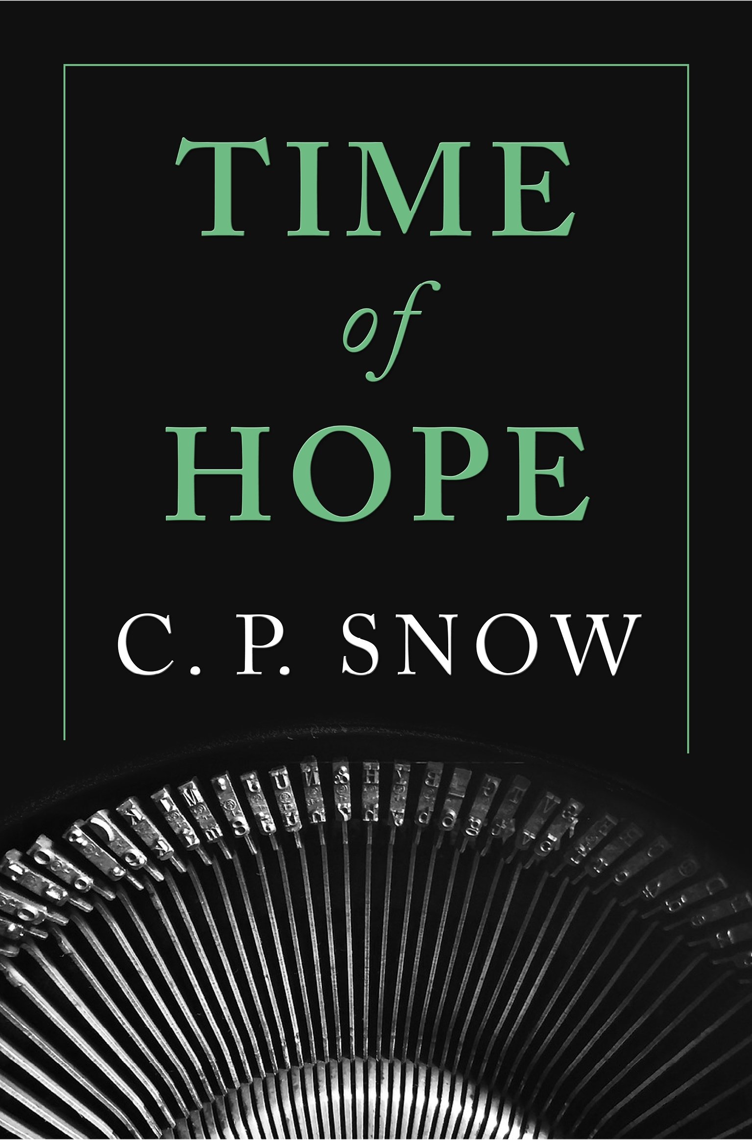 Time of Hope (Strangers and Brothers, 1)
