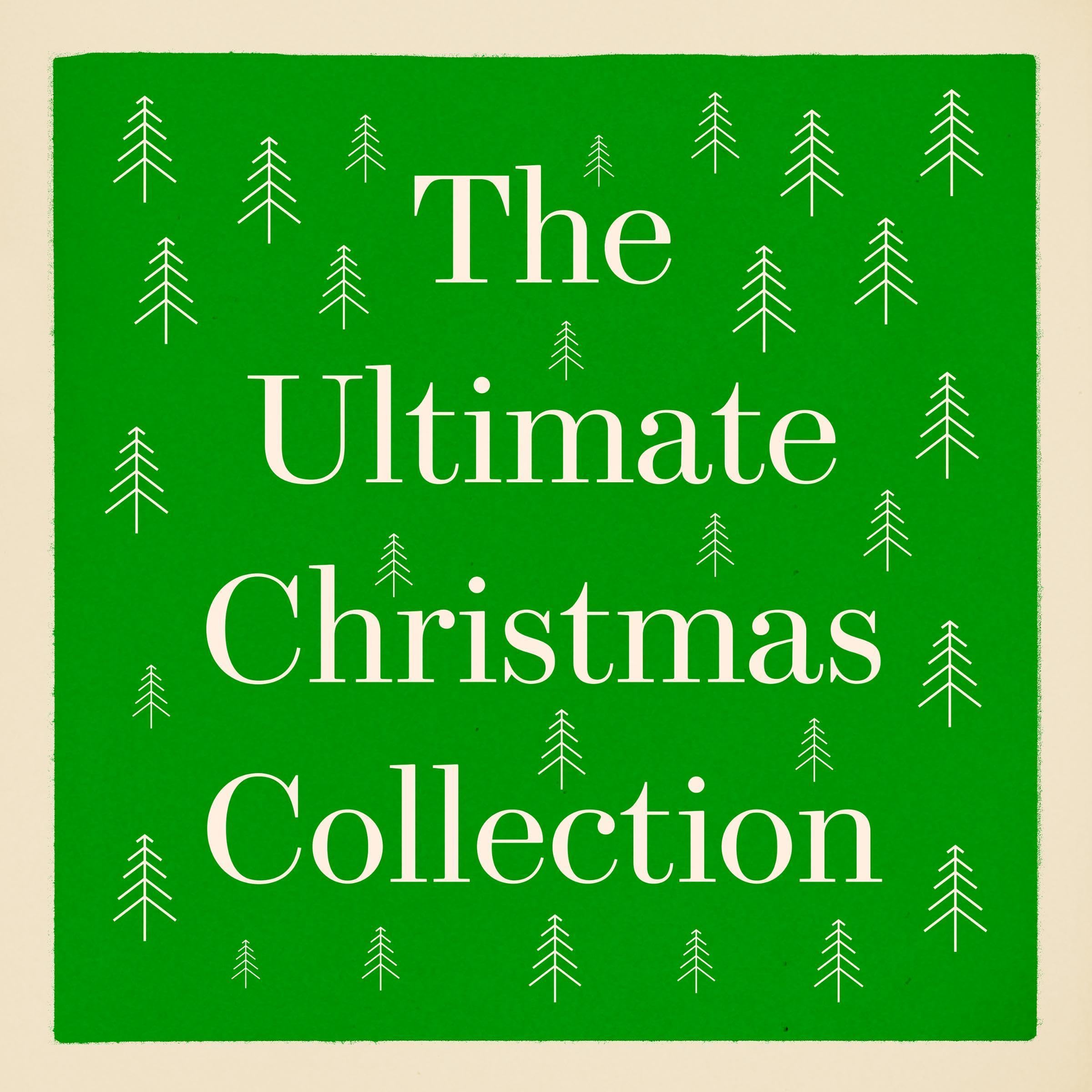 The Ultimate Christmas Collection